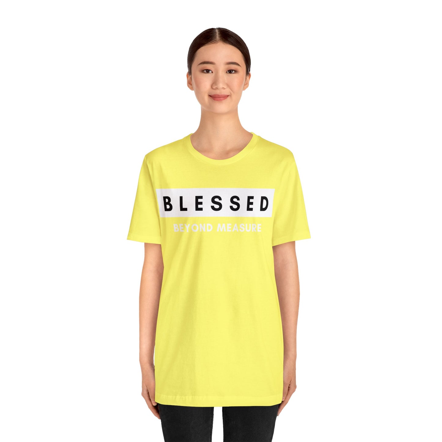 BLESSED BEYOND MEASURE Unisex Jersey Short Sleeve Tee