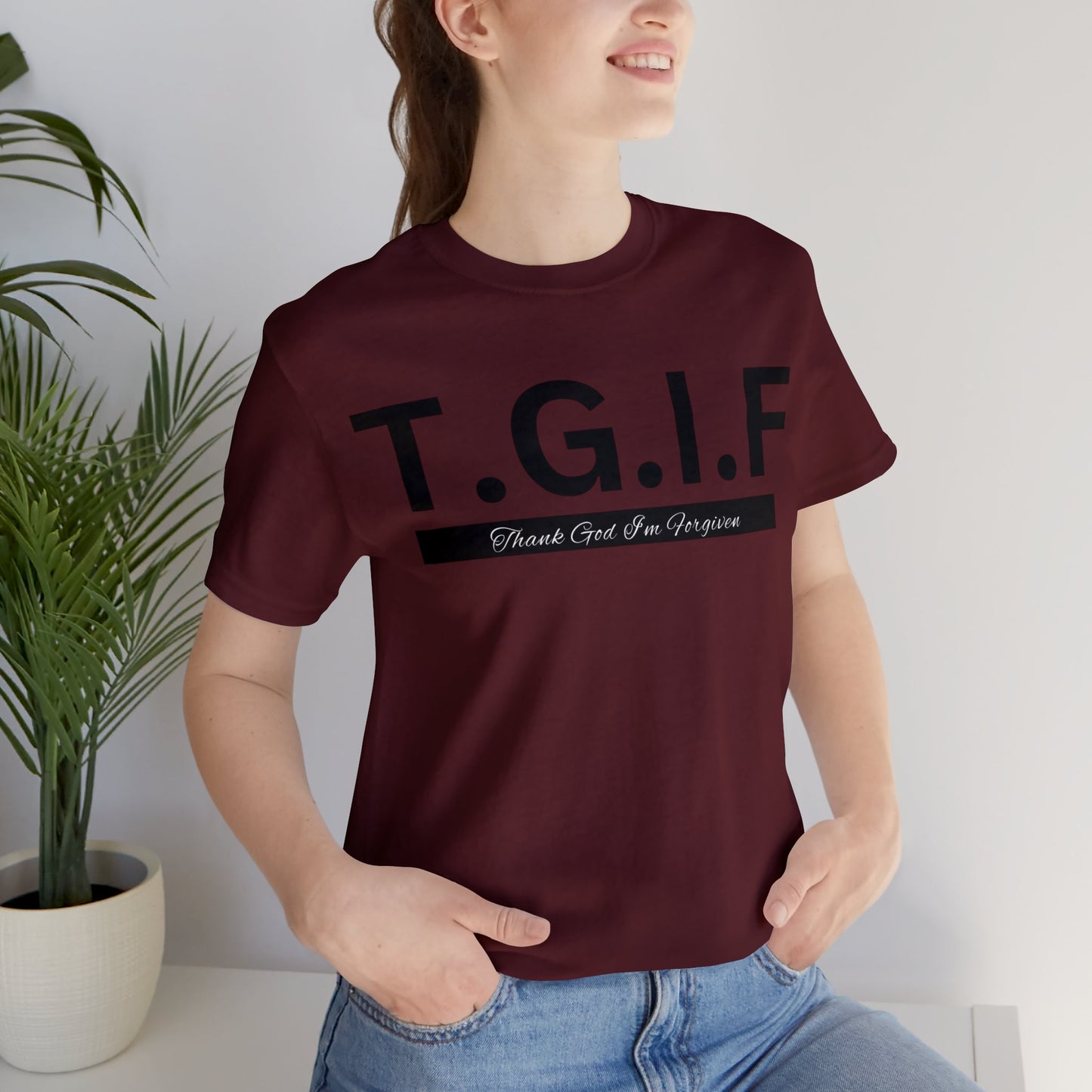 T.G.I.F - THANK GOD I'M FORGIVEN Unisex Jersey Short Sleeve Tee