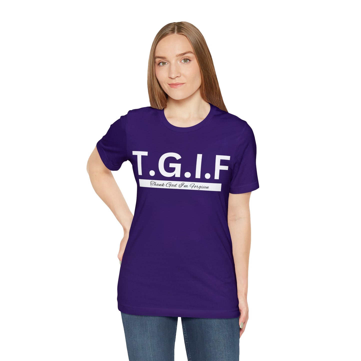 T.G.I.F THANK GOD I'M FORGIVEN Unisex Jersey Short Sleeve Tee