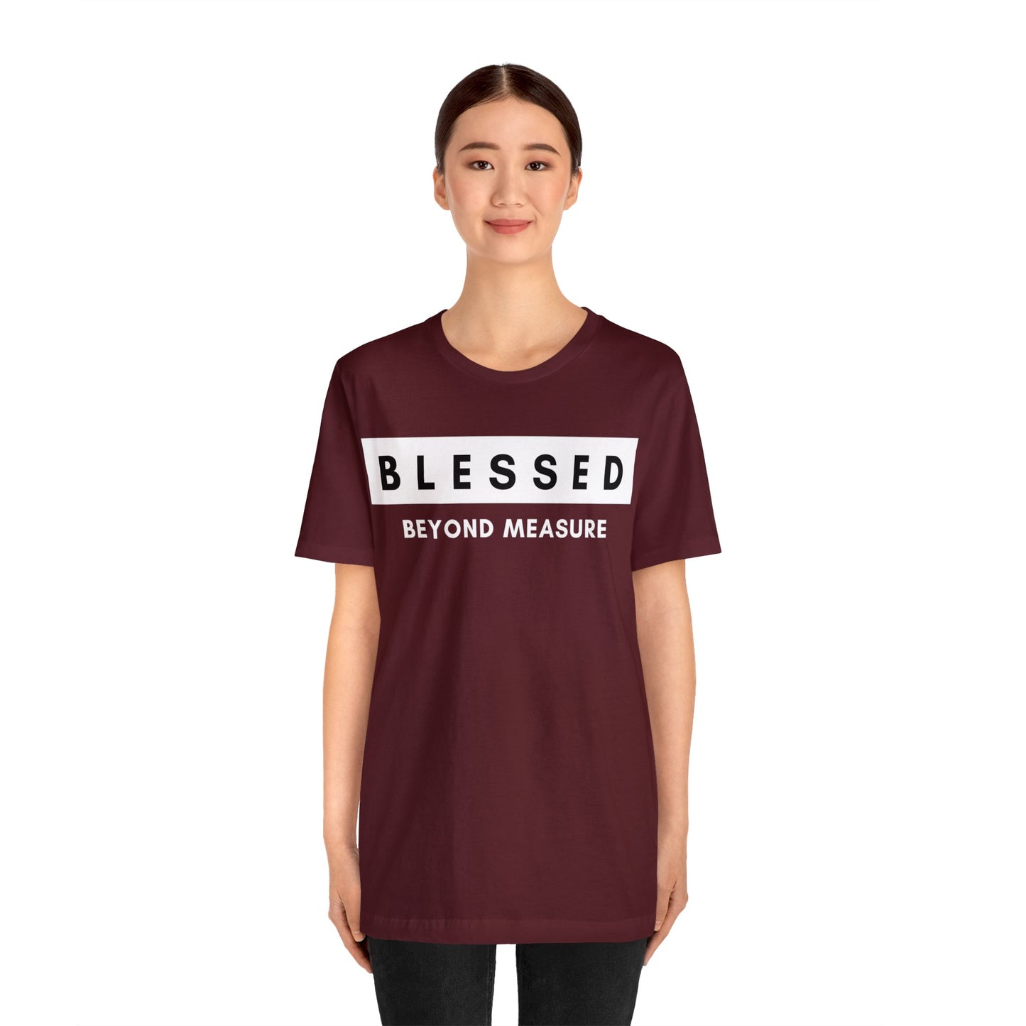 BLESSED BEYOND MEASURE Unisex Jersey Short Sleeve Tee