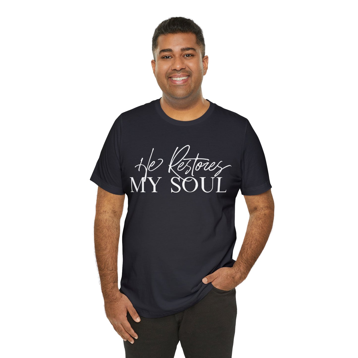 HE RESTORES MY SOUL Unisex Jersey Short Sleeve Tee