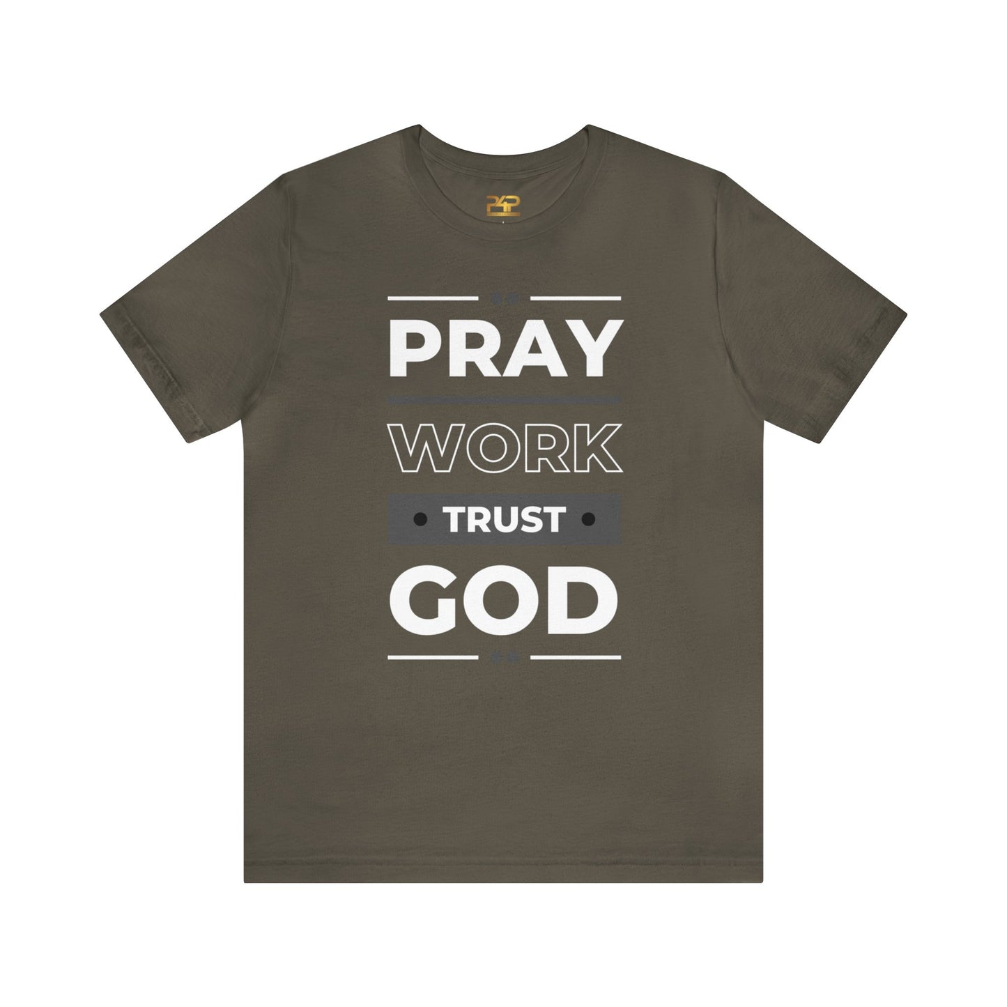 PRAY WORK TRUST GOD Unisex Jersey Short Sleeve Tee