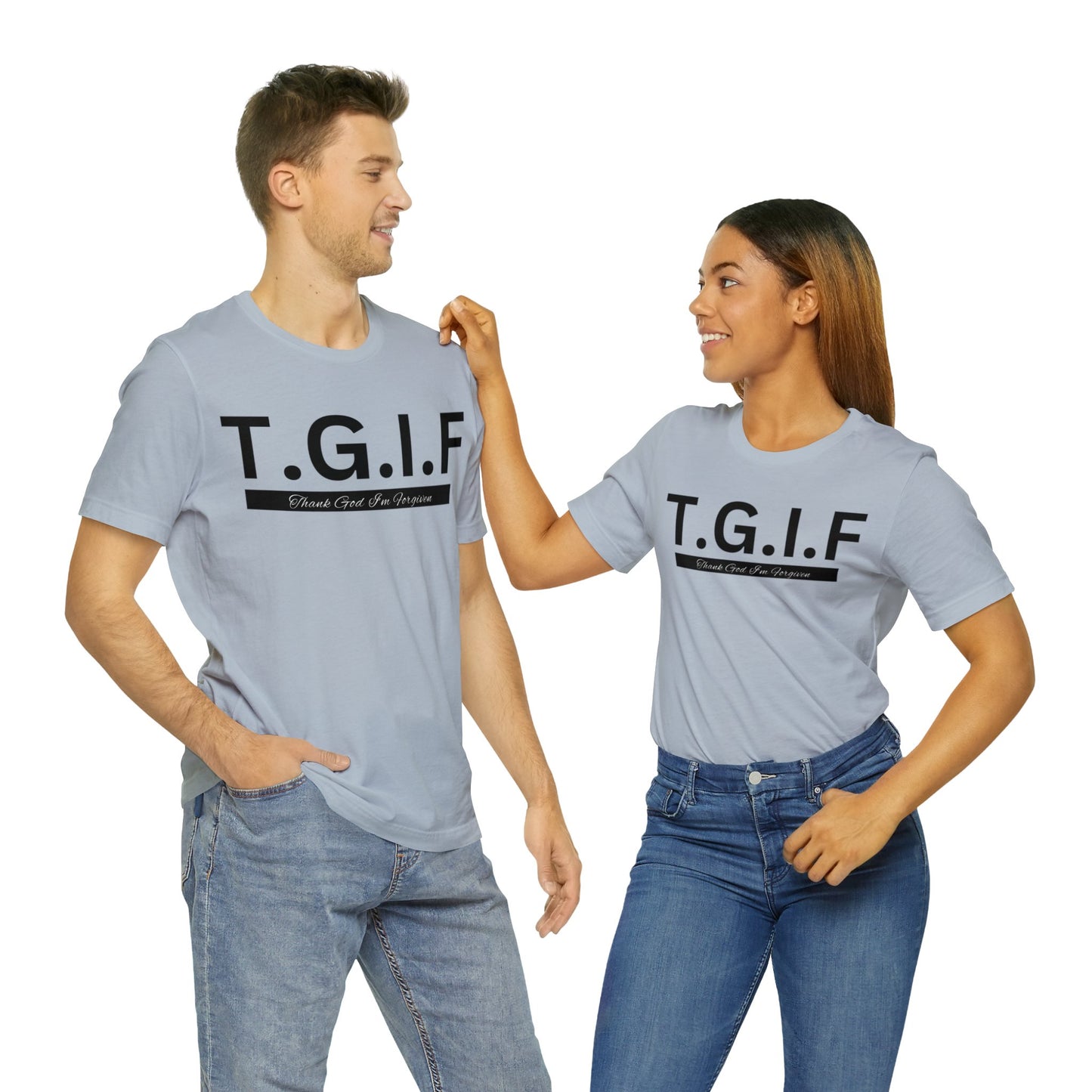 T.G.I.F - THANK GOD I'M FORGIVEN Unisex Jersey Short Sleeve Tee