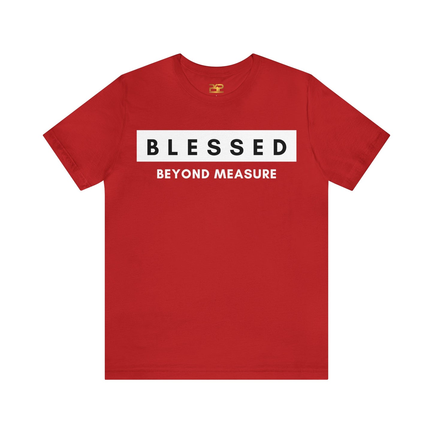 BLESSED BEYOND MEASURE Unisex Jersey Short Sleeve Tee