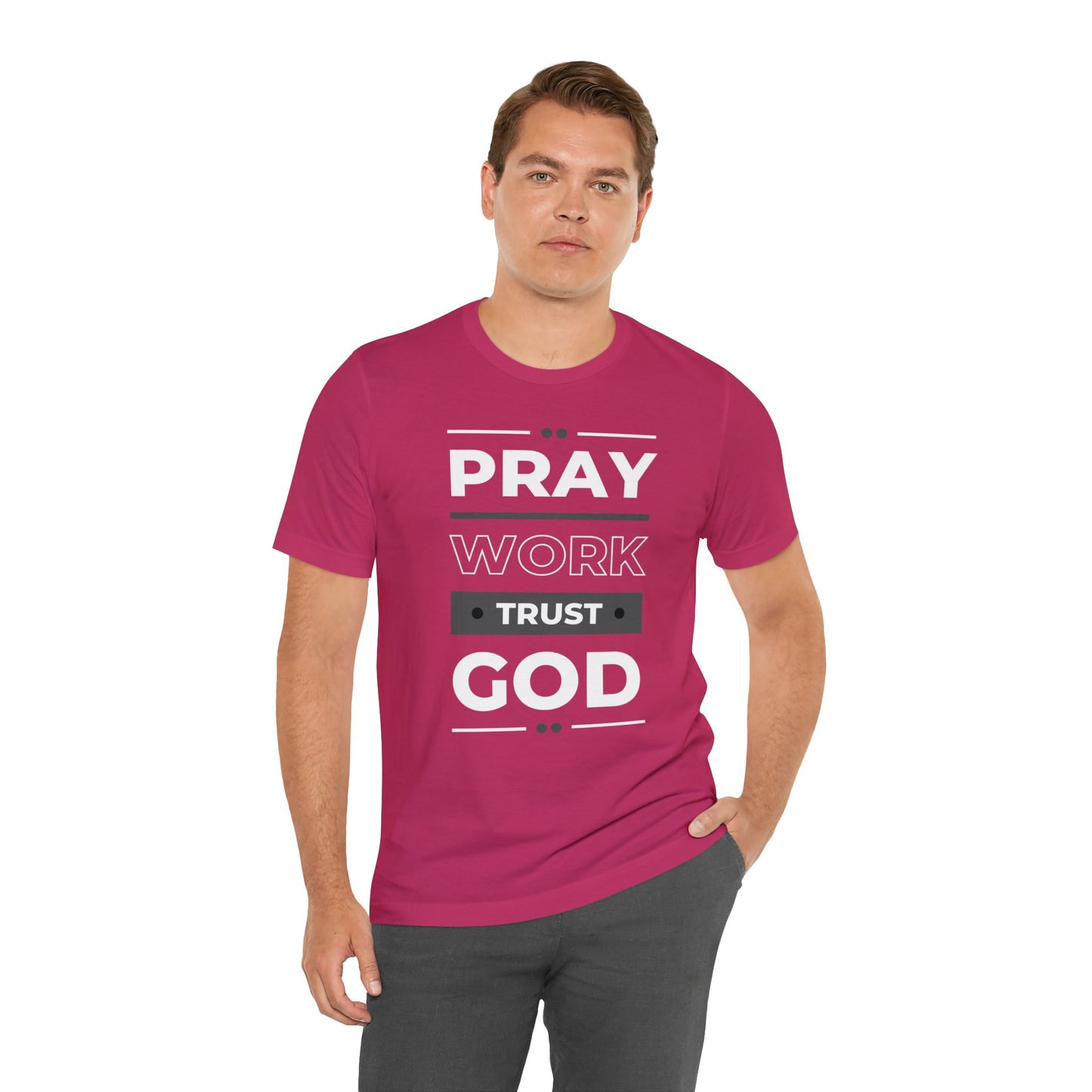 PRAY WORK TRUST GOD Unisex Jersey Short Sleeve Tee