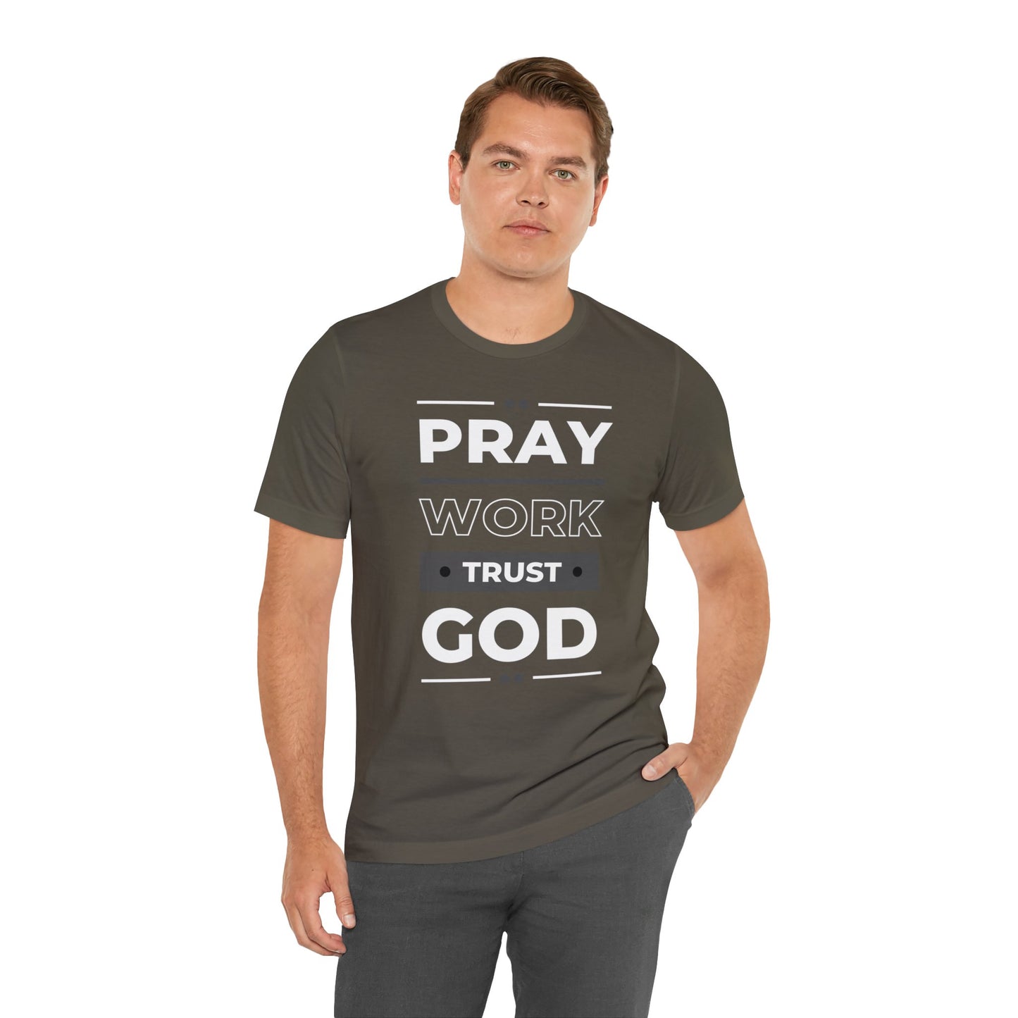 PRAY WORK TRUST GOD Unisex Jersey Short Sleeve Tee