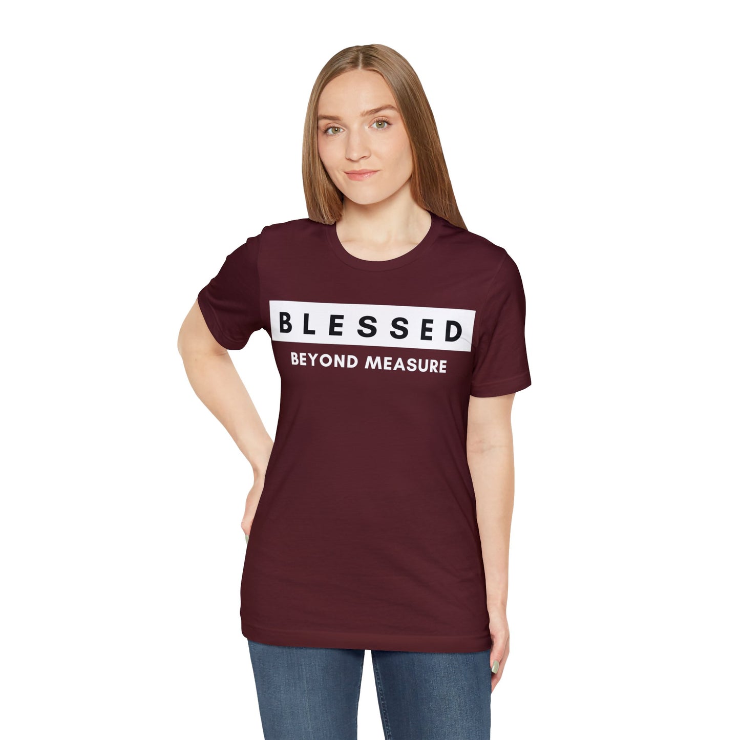 BLESSED BEYOND MEASURE Unisex Jersey Short Sleeve Tee