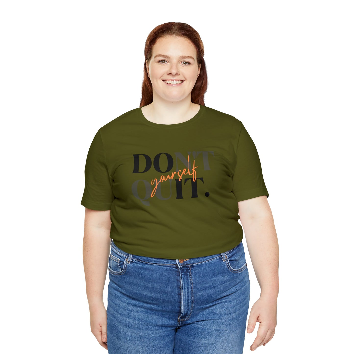 DON'T QUIT Unisex Jersey Short Sleeve Tee