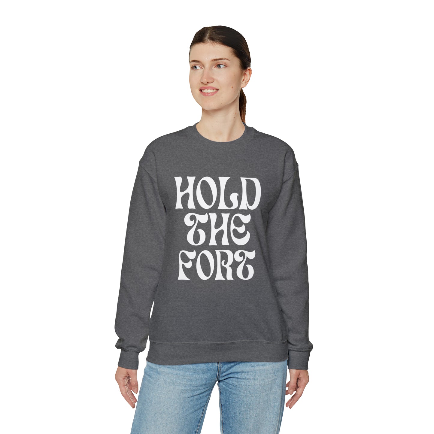 HOLD THE FORT Unisex Heavy Blend™ Crewneck Sweatshirt