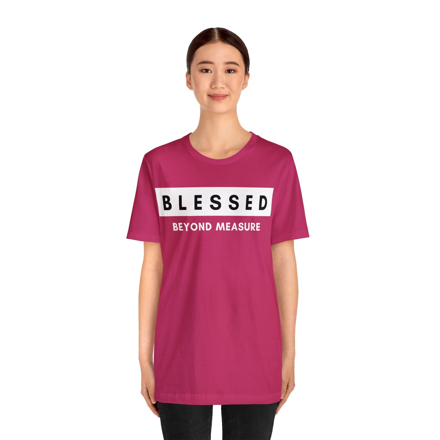 BLESSED BEYOND MEASURE Unisex Jersey Short Sleeve Tee