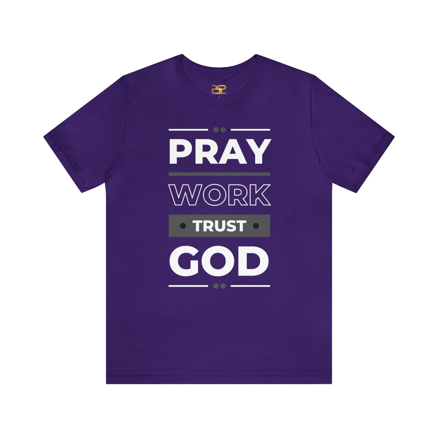 PRAY WORK TRUST GOD Unisex Jersey Short Sleeve Tee