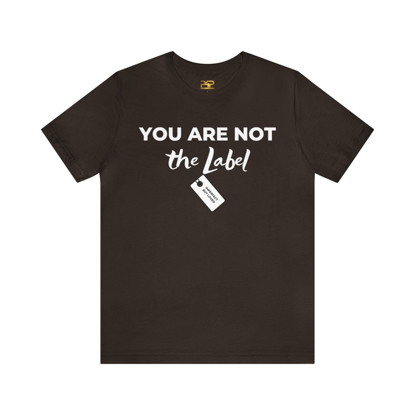 YOU ARE NOT THE LABEL Unisex Jersey Short Sleeve Tee