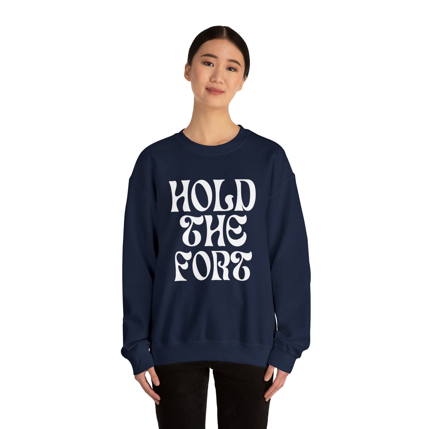HOLD THE FORT Unisex Heavy Blend™ Crewneck Sweatshirt