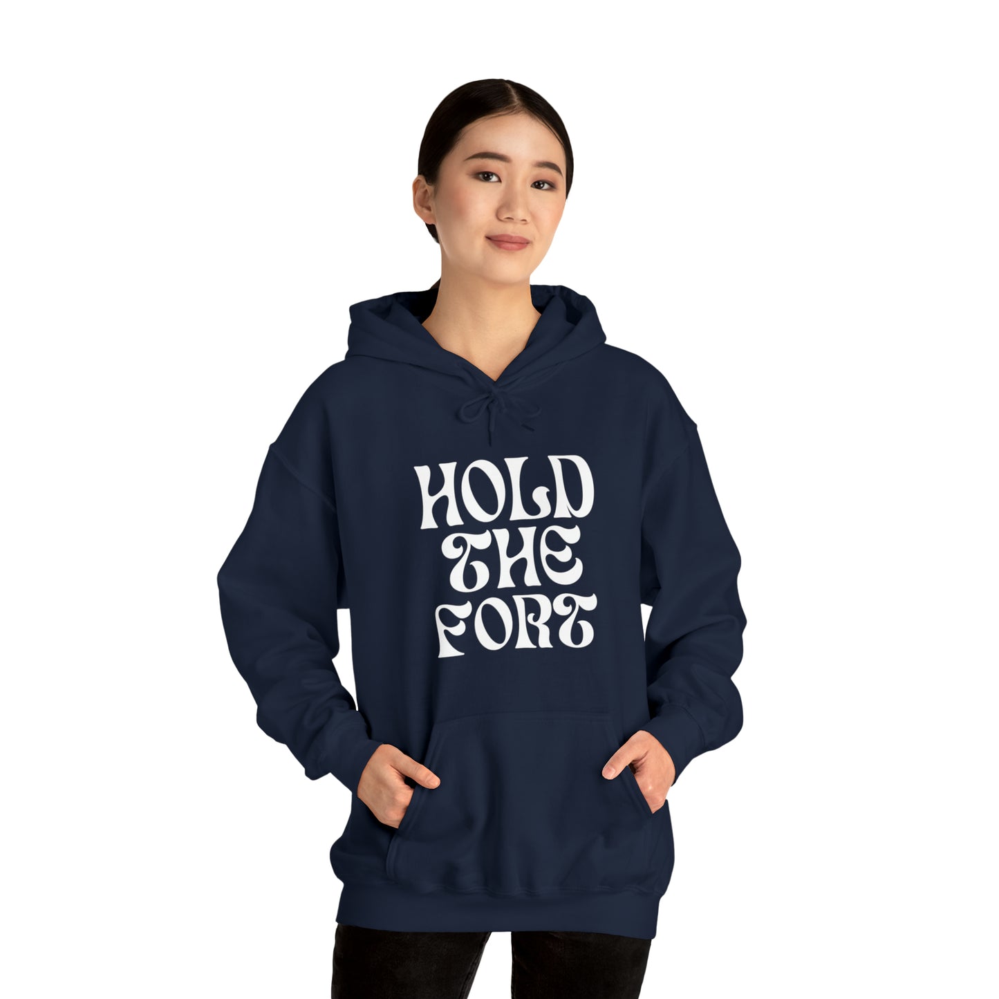 HOLD THE FORT Unisex Heavy Blend™ Hooded Sweatshirt