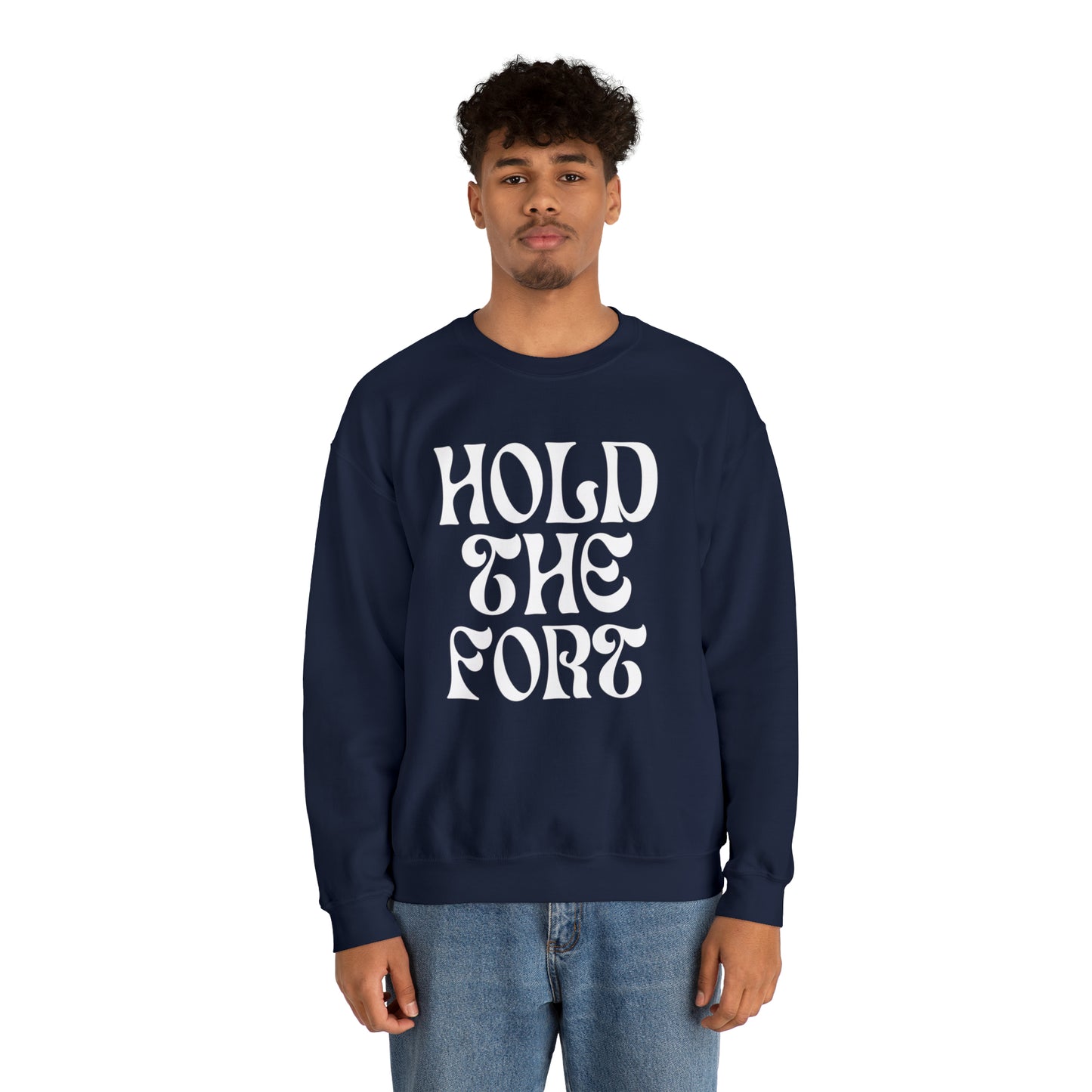 HOLD THE FORT Unisex Heavy Blend™ Crewneck Sweatshirt