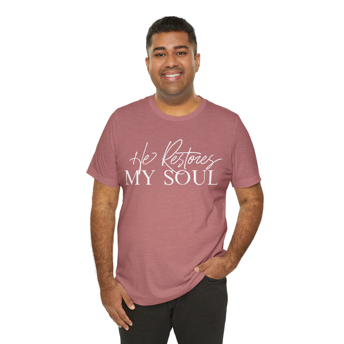 HE RESTORES MY SOUL Unisex Jersey Short Sleeve Tee