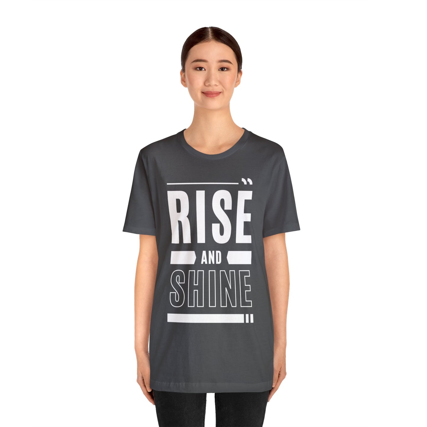 RISE AND SHINE Unisex Jersey Short Sleeve Tee