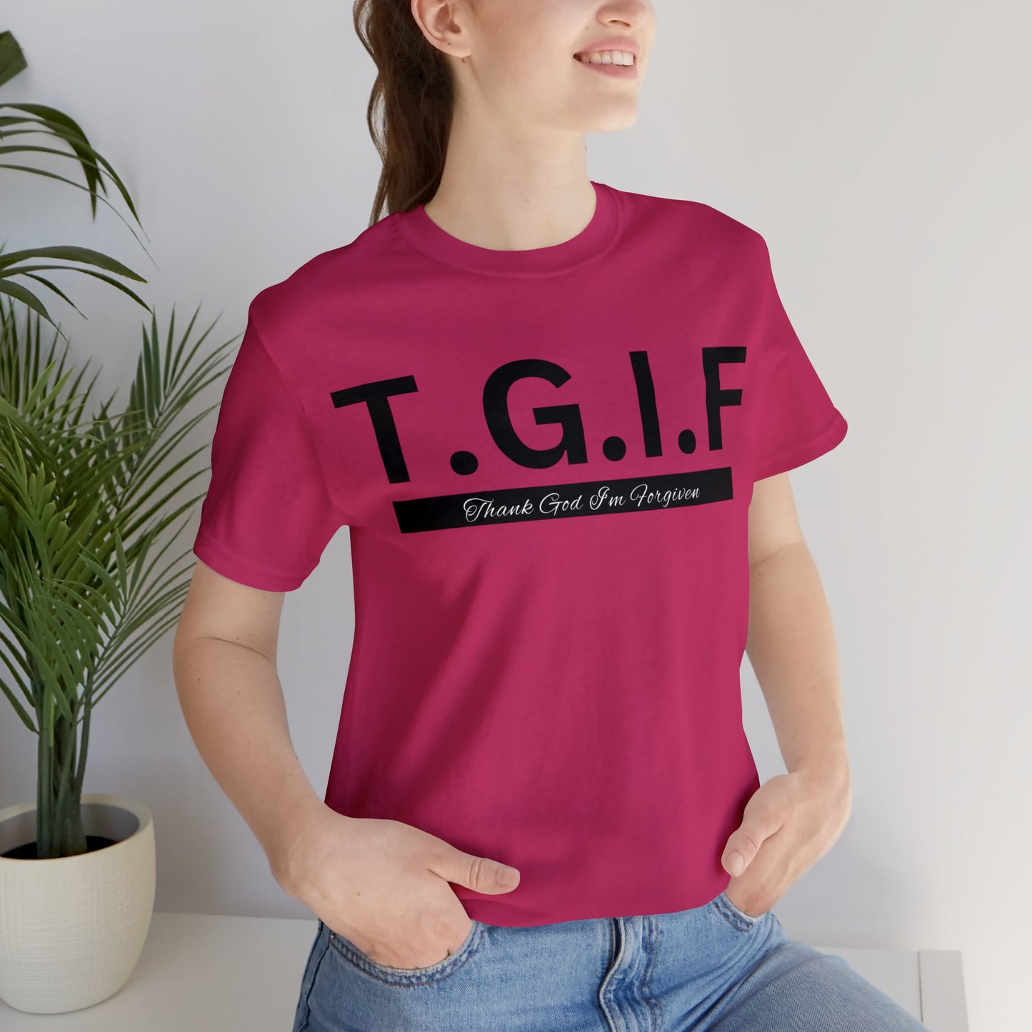 T.G.I.F - THANK GOD I'M FORGIVEN Unisex Jersey Short Sleeve Tee