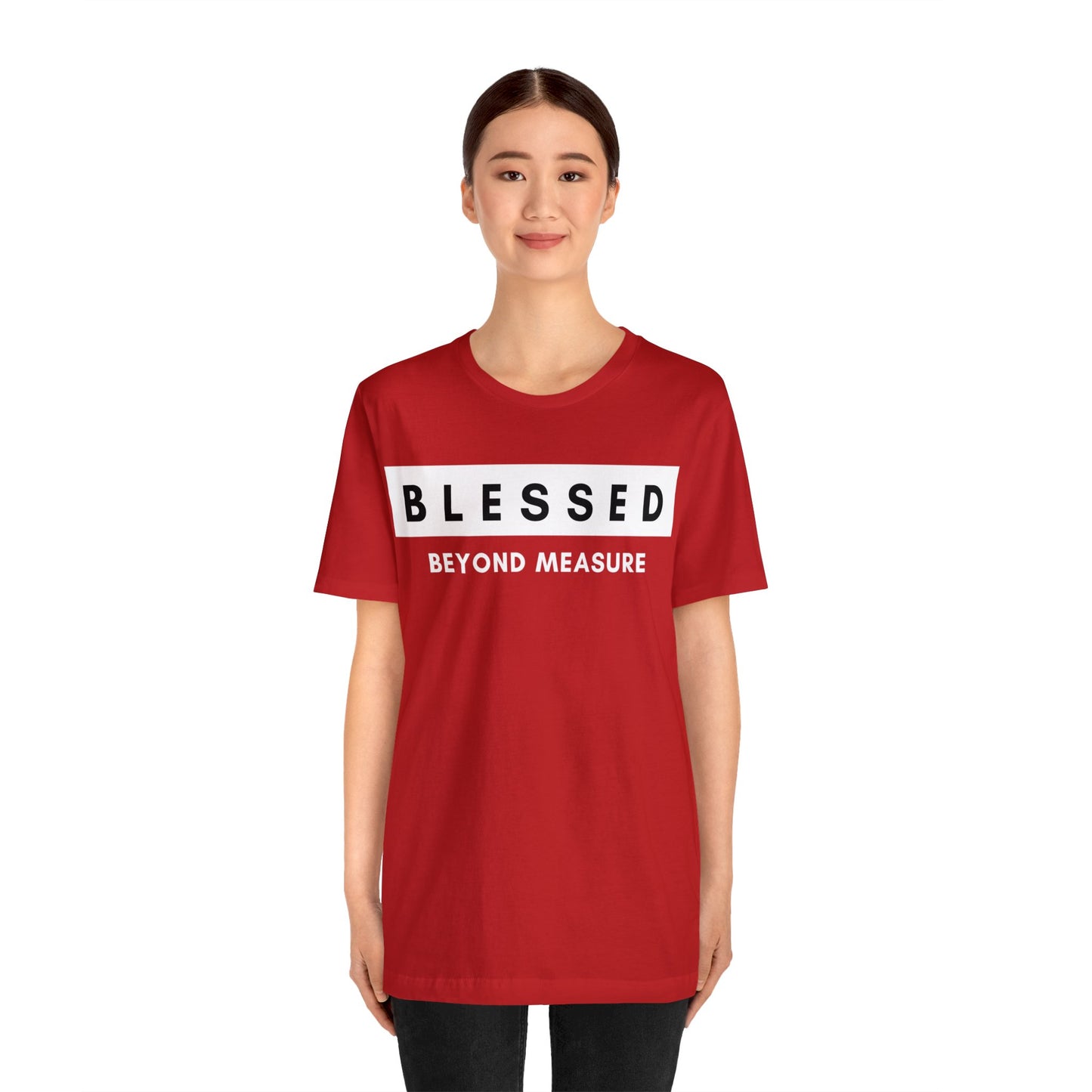 BLESSED BEYOND MEASURE Unisex Jersey Short Sleeve Tee