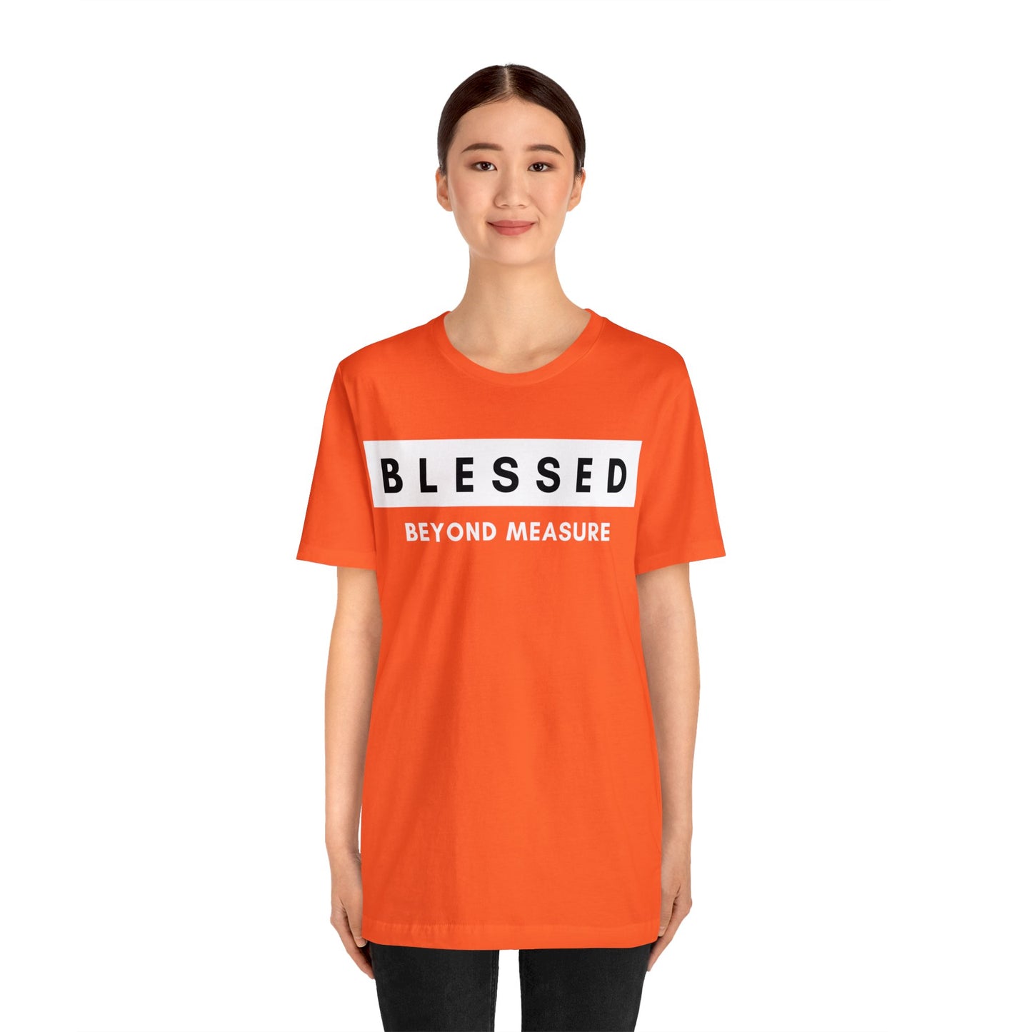 BLESSED BEYOND MEASURE Unisex Jersey Short Sleeve Tee
