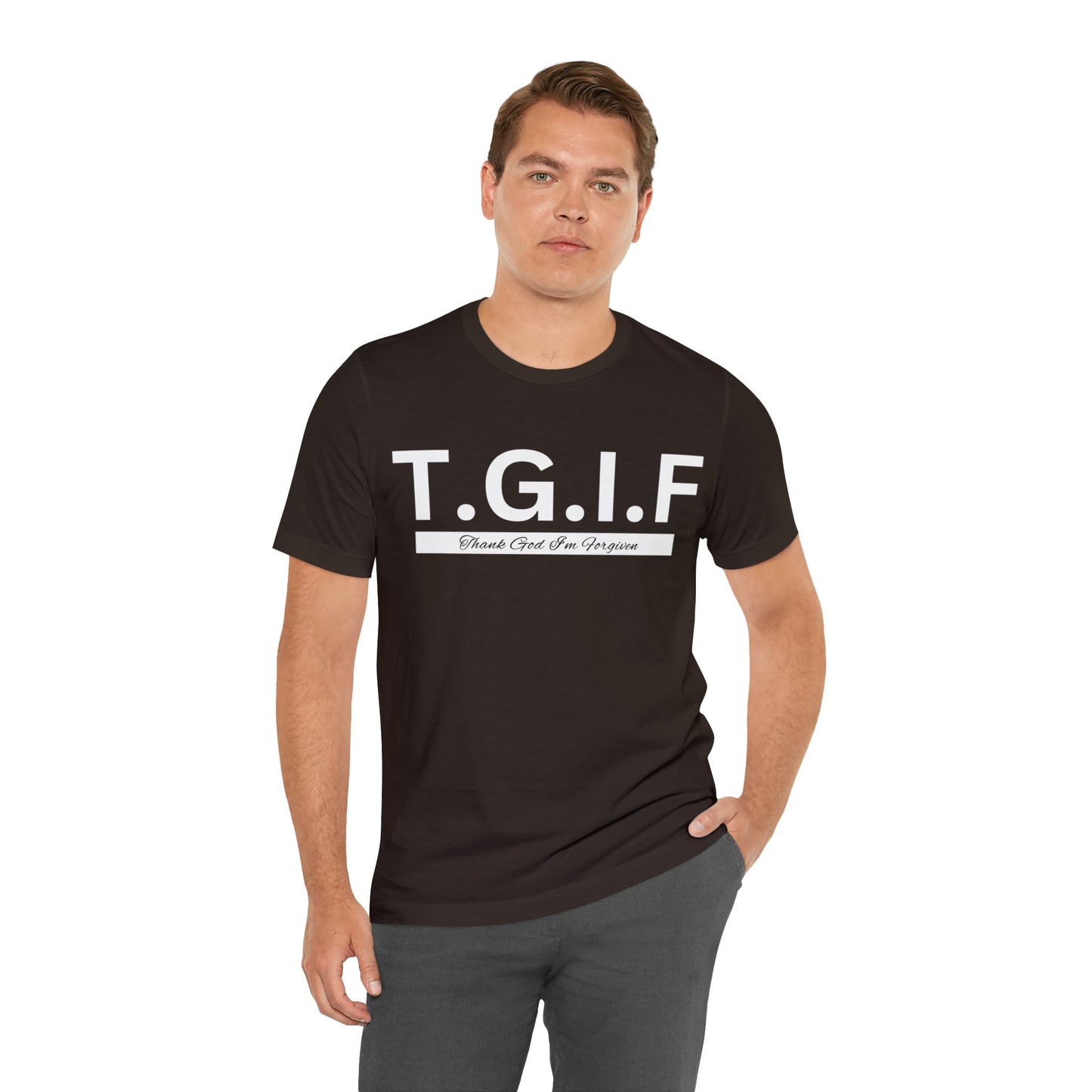 T.G.I.F THANK GOD I'M FORGIVEN Unisex Jersey Short Sleeve Tee