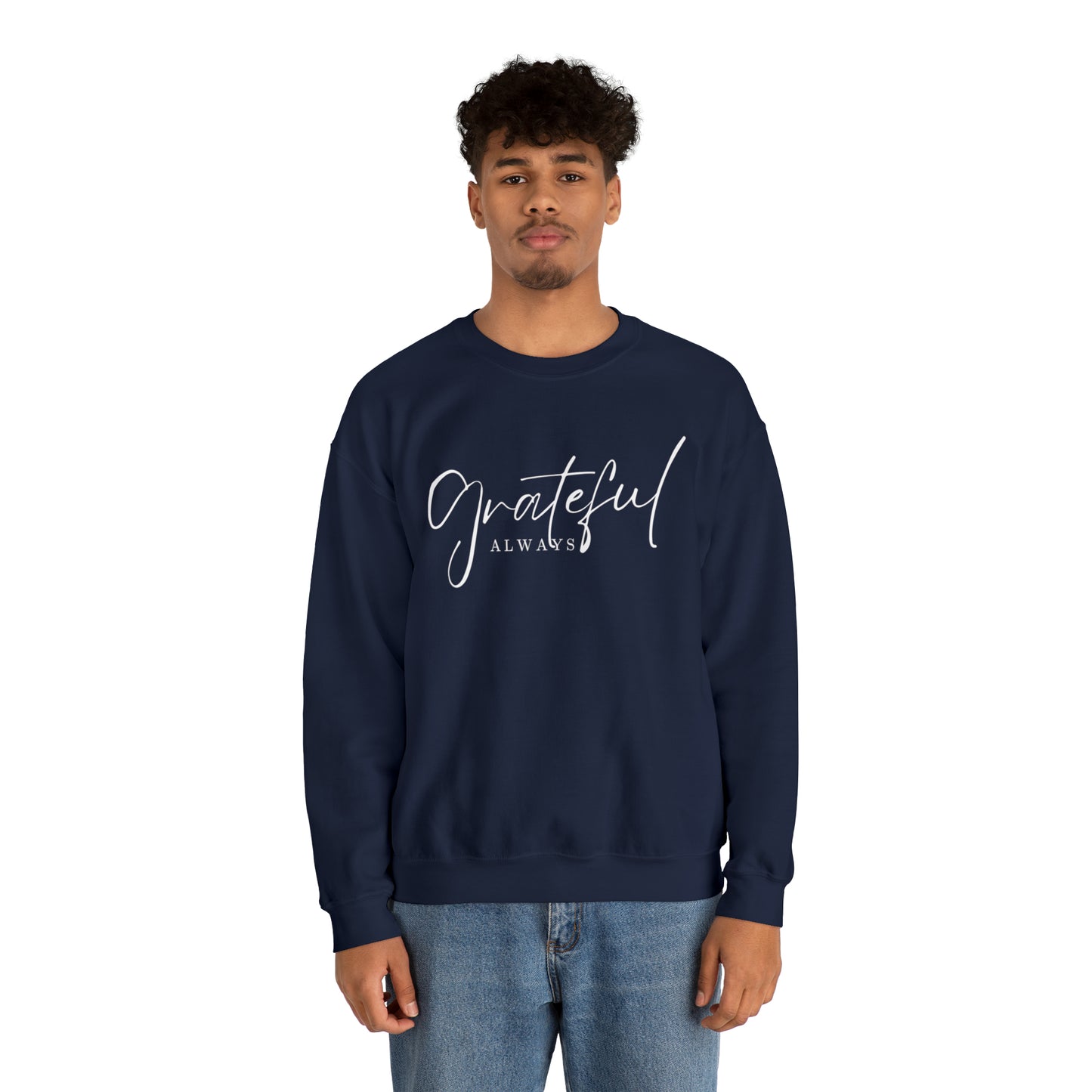 GRATEFUL ALWAYS Unisex Heavy Blend™ Crewneck Sweatshirt