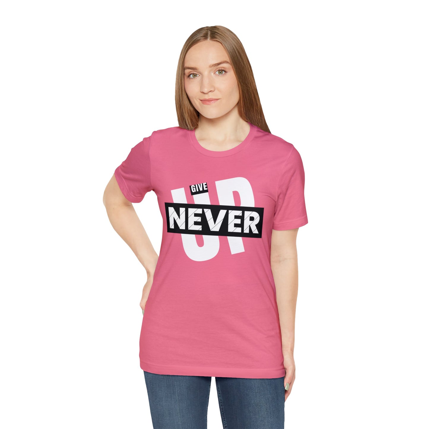 NEVER GIVE UP Unisex Jersey Short Sleeve Tee