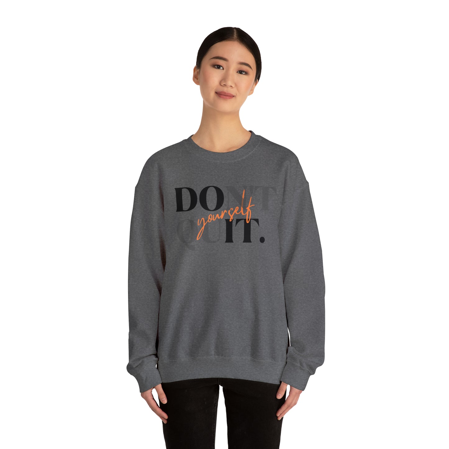 DON'T QUIT Unisex Heavy Blend™ Crewneck Sweatshirt