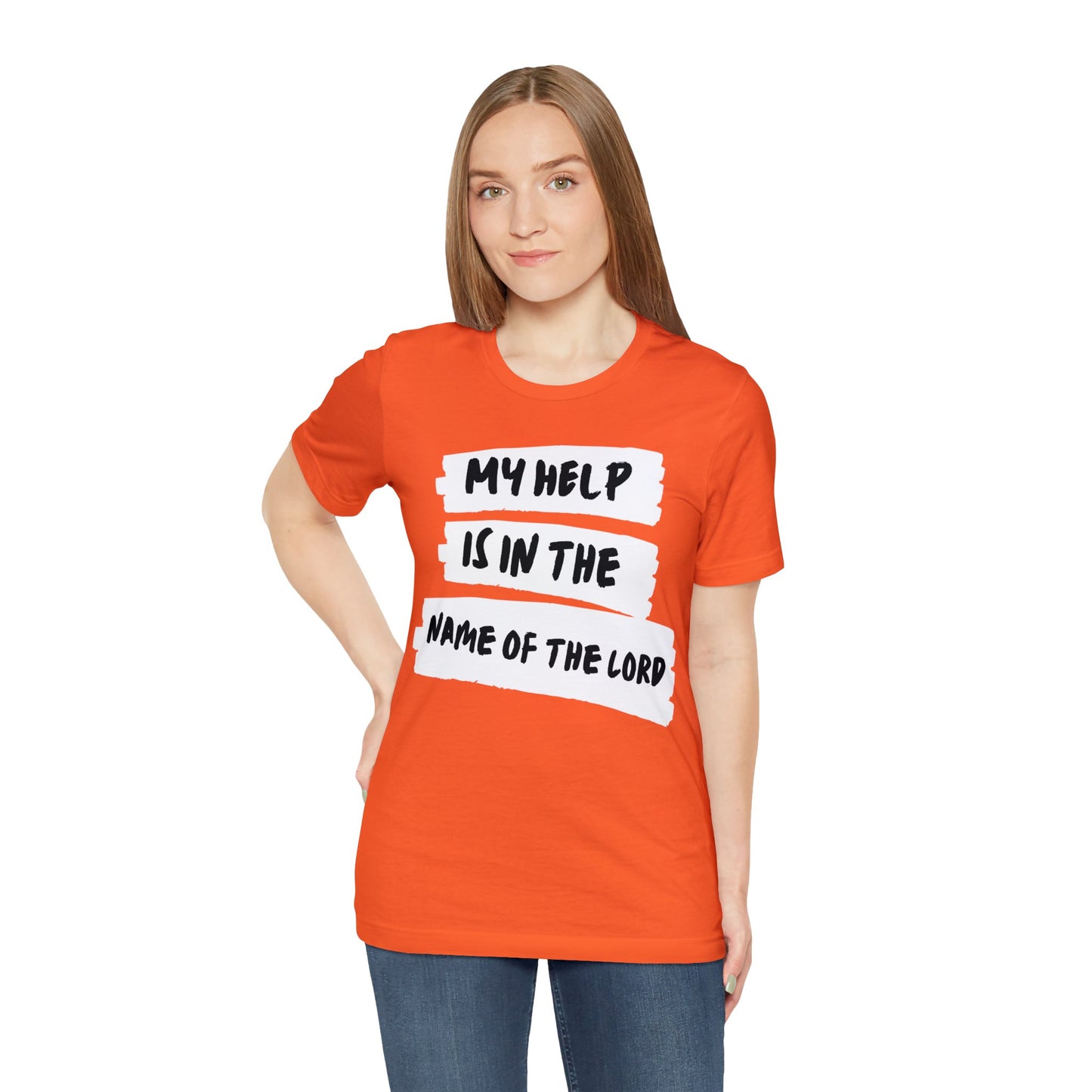 MY HELP IS IN THE NAME OF THE LORD Unisex Jersey Short Sleeve Tee