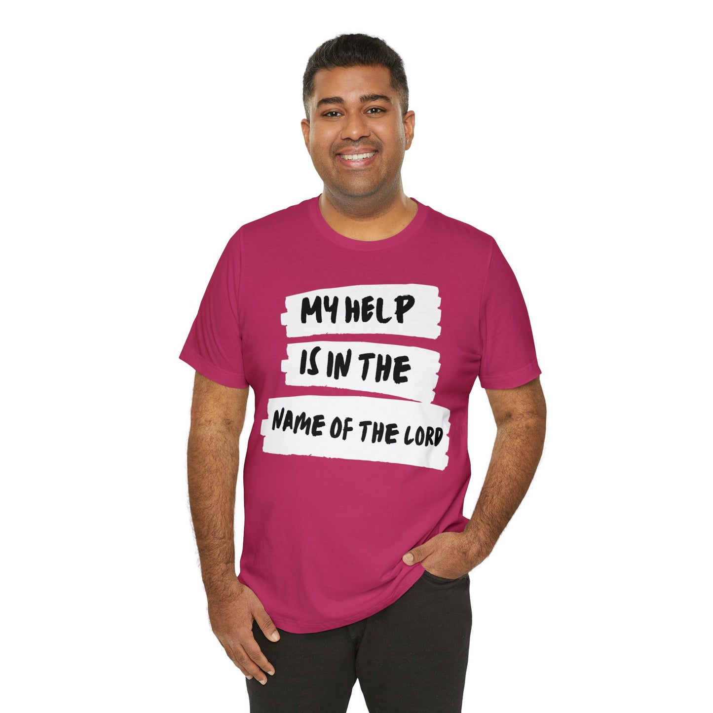 MY HELP IS IN THE NAME OF THE LORD Unisex Jersey Short Sleeve Tee