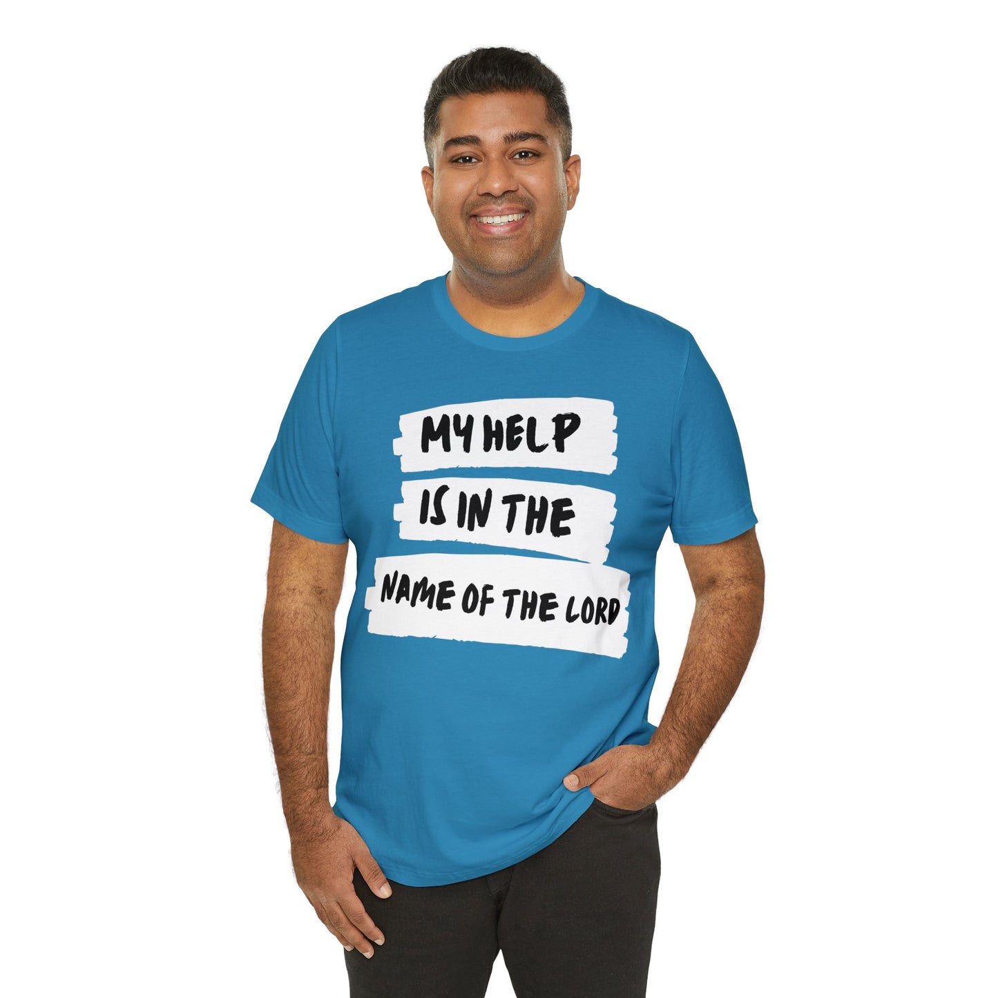 MY HELP IS IN THE NAME OF THE LORD Unisex Jersey Short Sleeve Tee