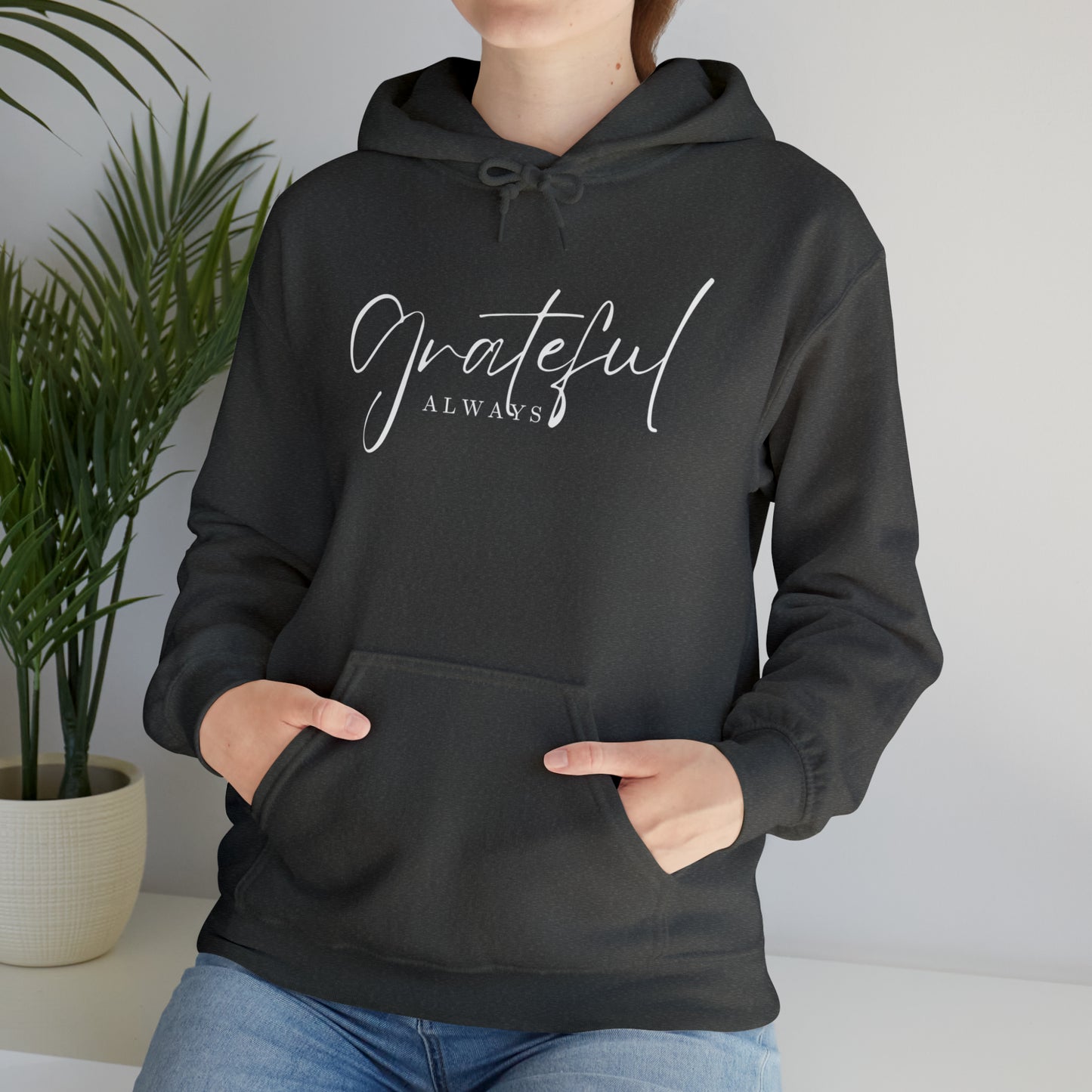 GRATEFUL ALWAYS Unisex Heavy Blend™ Hooded Sweatshirt