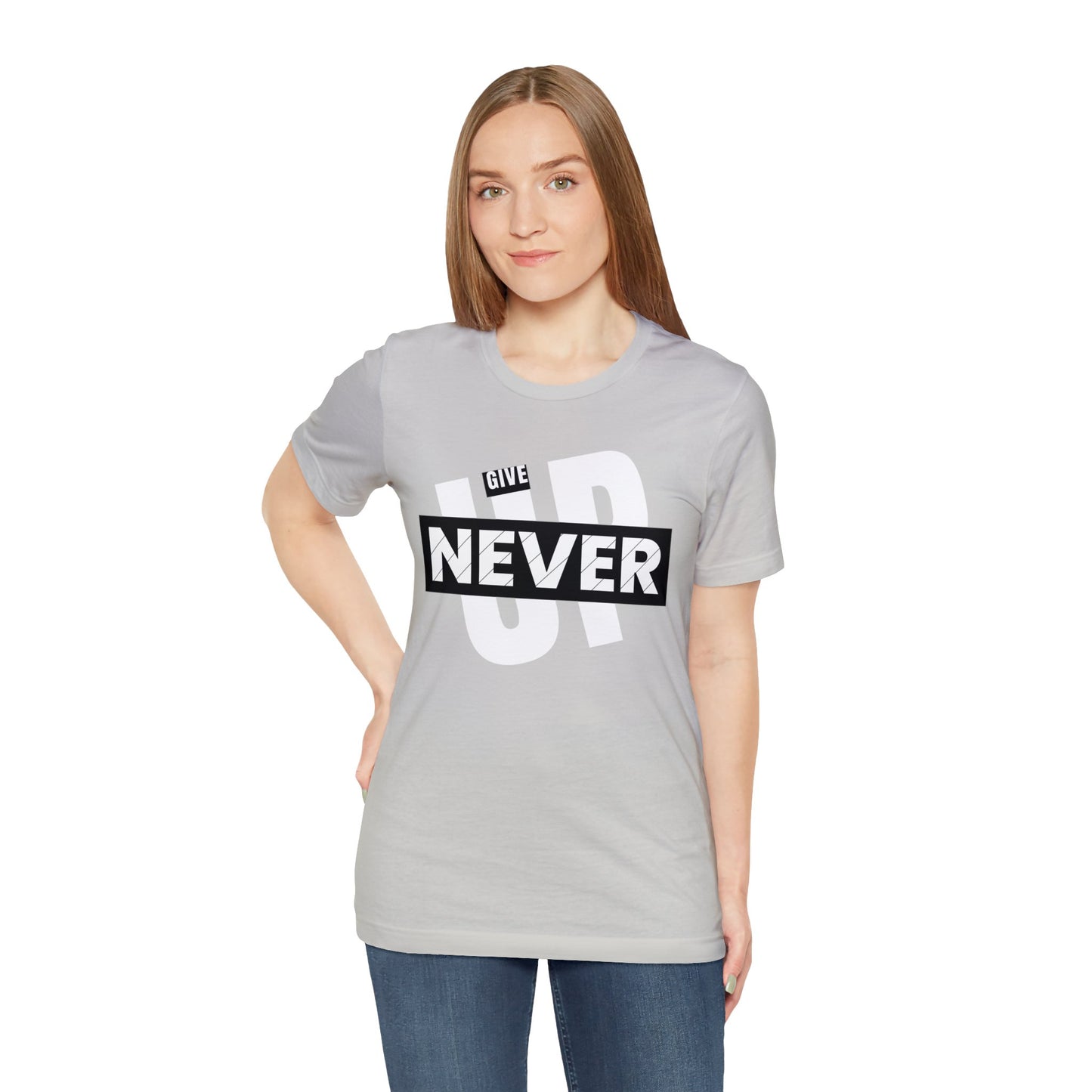 NEVER GIVE UP Unisex Jersey Short Sleeve Tee