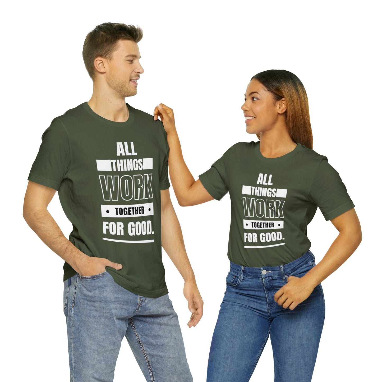 ALL THINGS WORK TOGETHER FOR GOOD Unisex Jersey Short Sleeve Tee