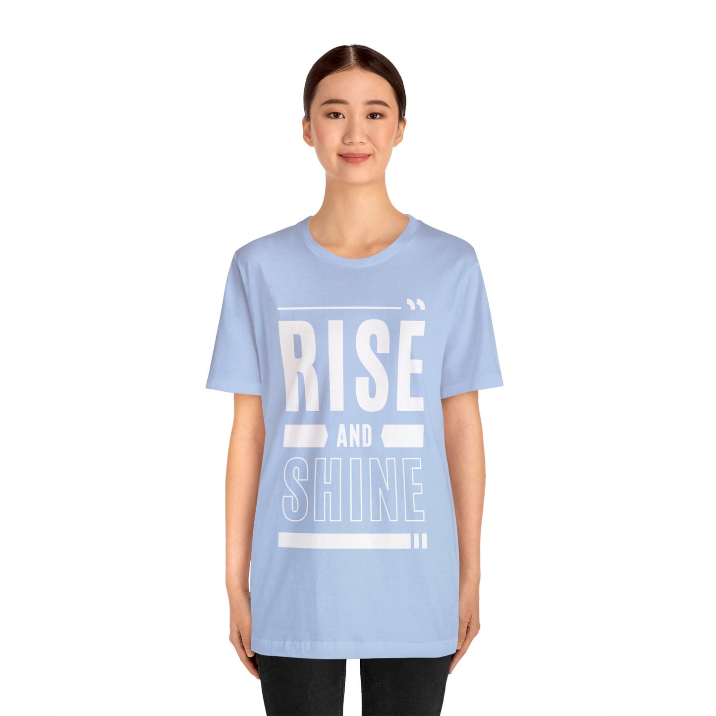 RISE AND SHINE Unisex Jersey Short Sleeve Tee