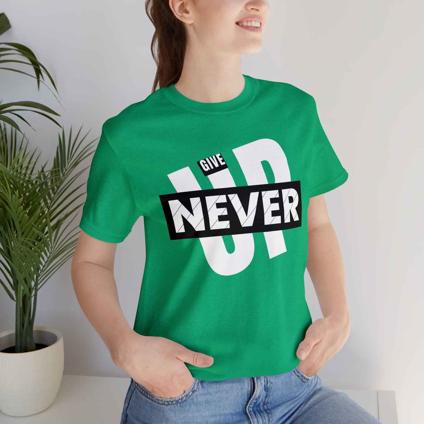 NEVER GIVE UP Unisex Jersey Short Sleeve Tee