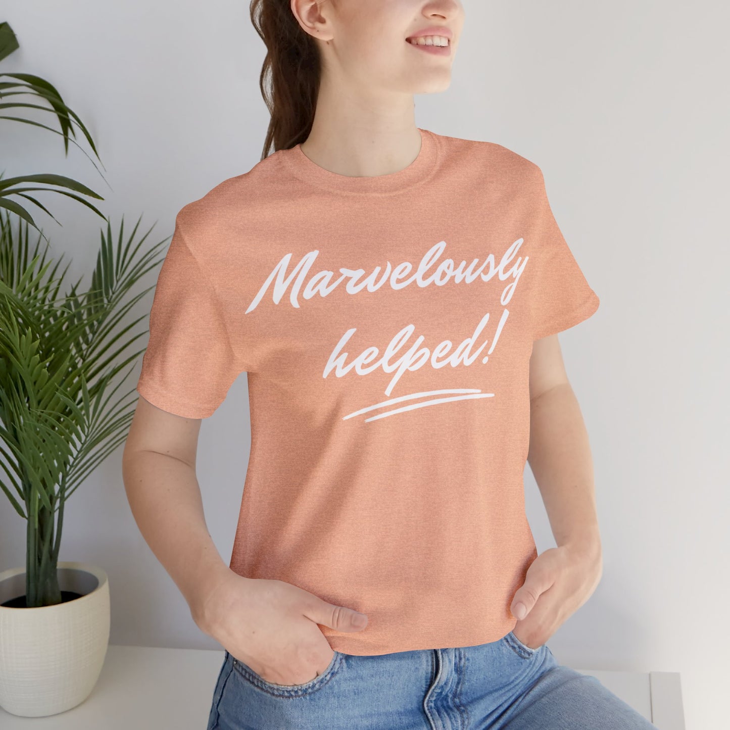 MARVELOUSLY HELPED Unisex Jersey Short Sleeve Tee