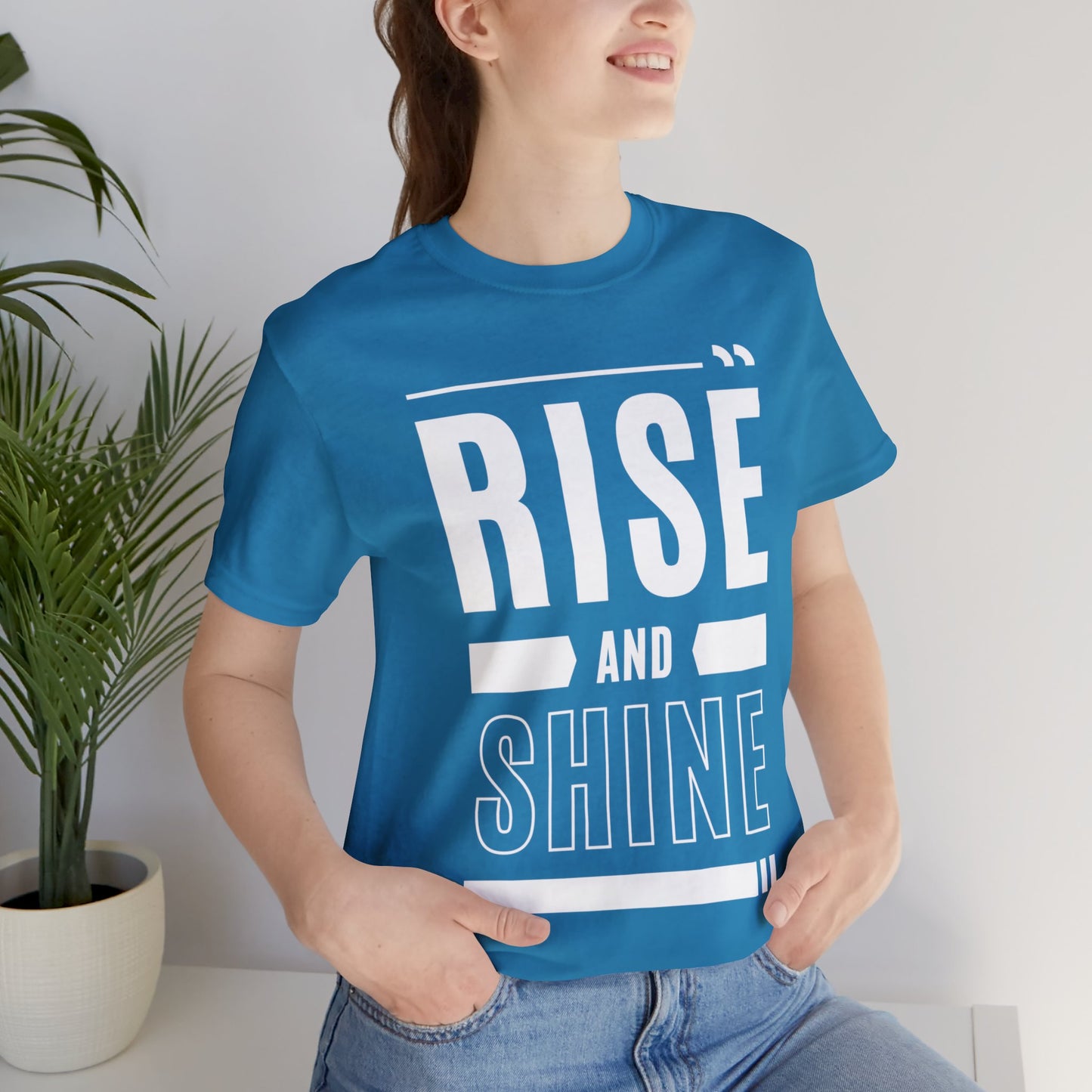 RISE AND SHINE Unisex Jersey Short Sleeve Tee