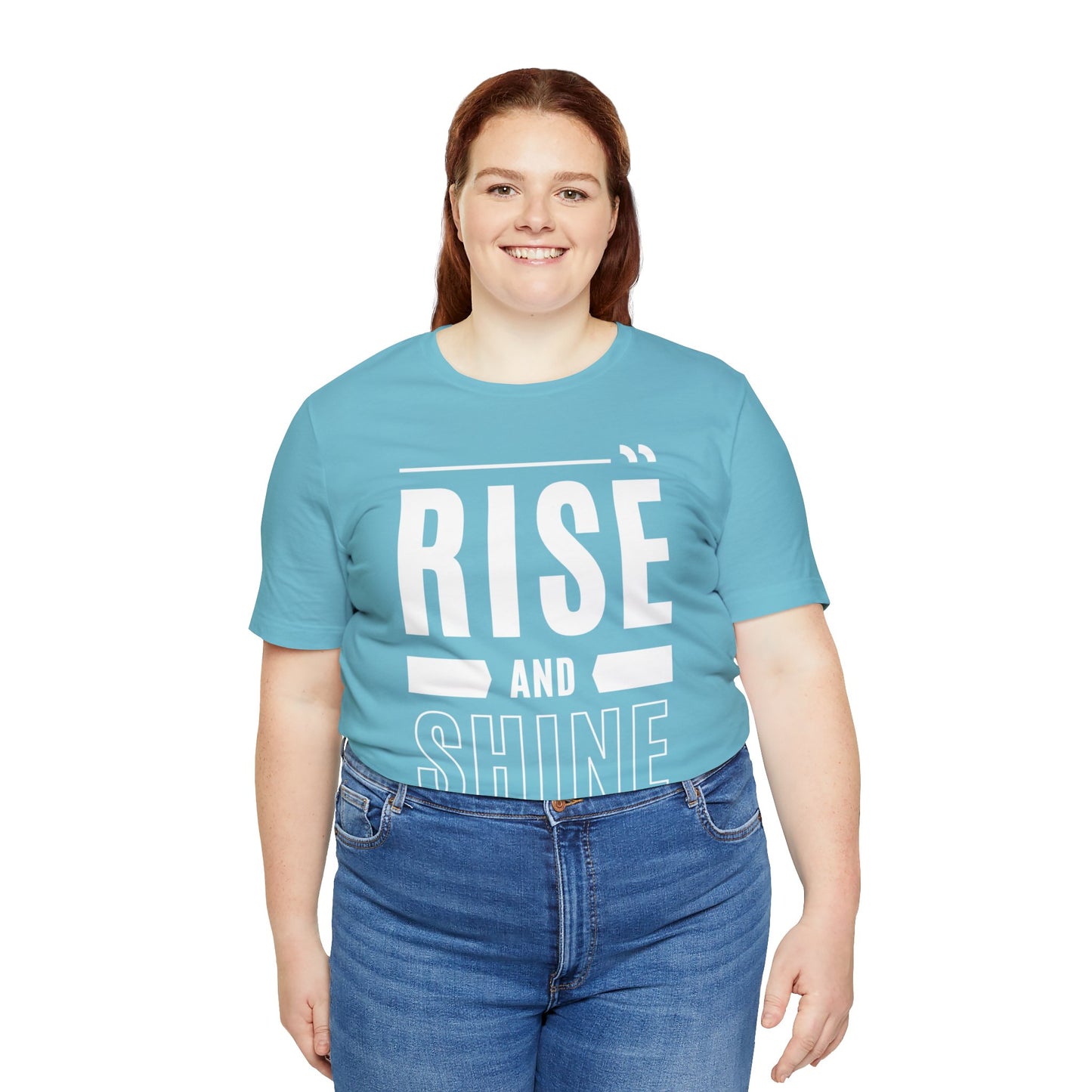 RISE AND SHINE Unisex Jersey Short Sleeve Tee