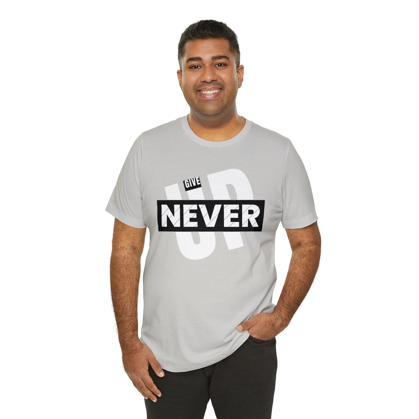 NEVER GIVE UP Unisex Jersey Short Sleeve Tee