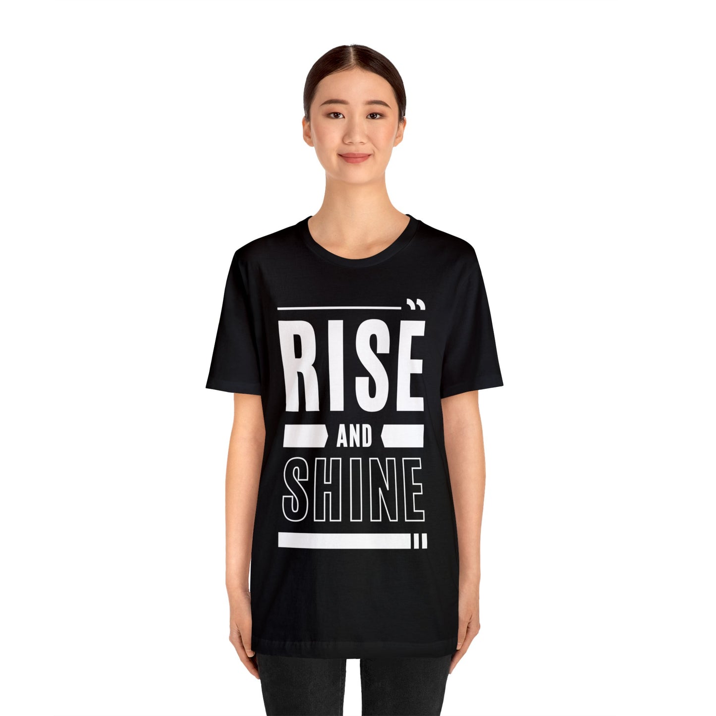 RISE AND SHINE Unisex Jersey Short Sleeve Tee