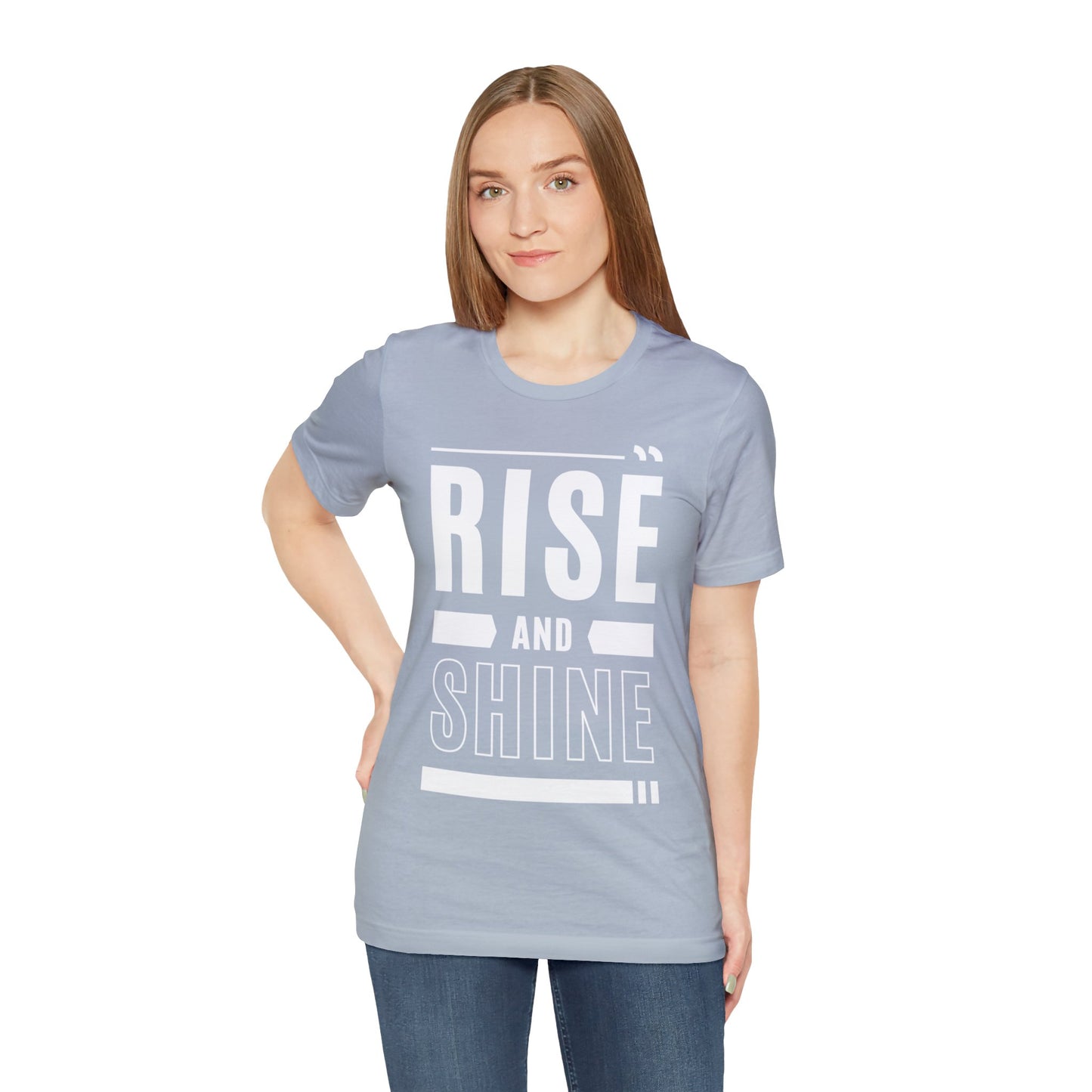 RISE AND SHINE Unisex Jersey Short Sleeve Tee