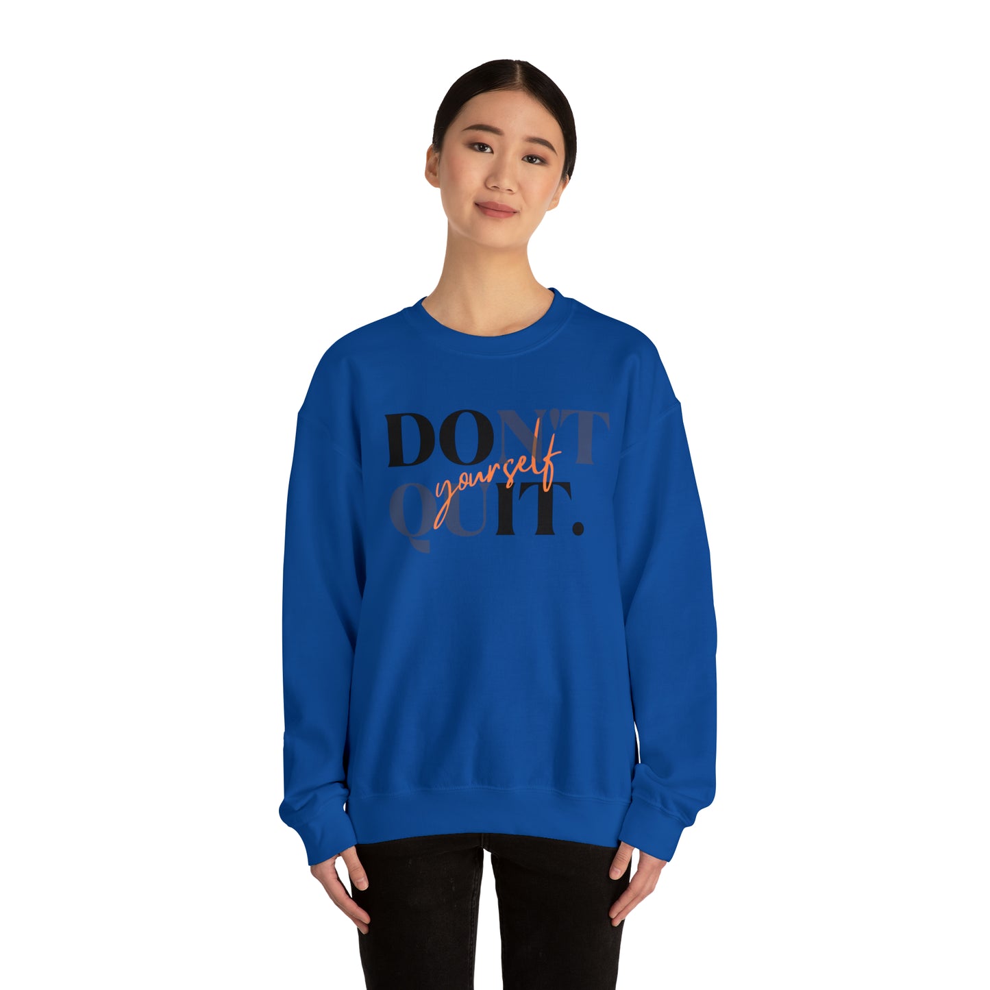 DON'T QUIT Unisex Heavy Blend™ Crewneck Sweatshirt