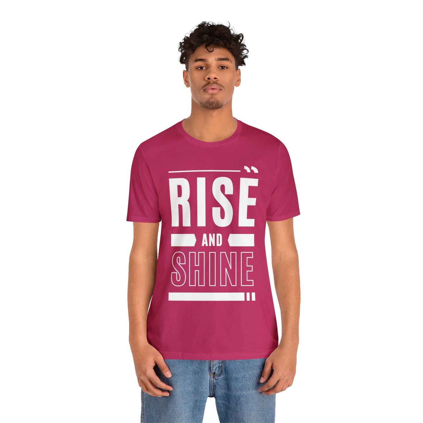 RISE AND SHINE Unisex Jersey Short Sleeve Tee