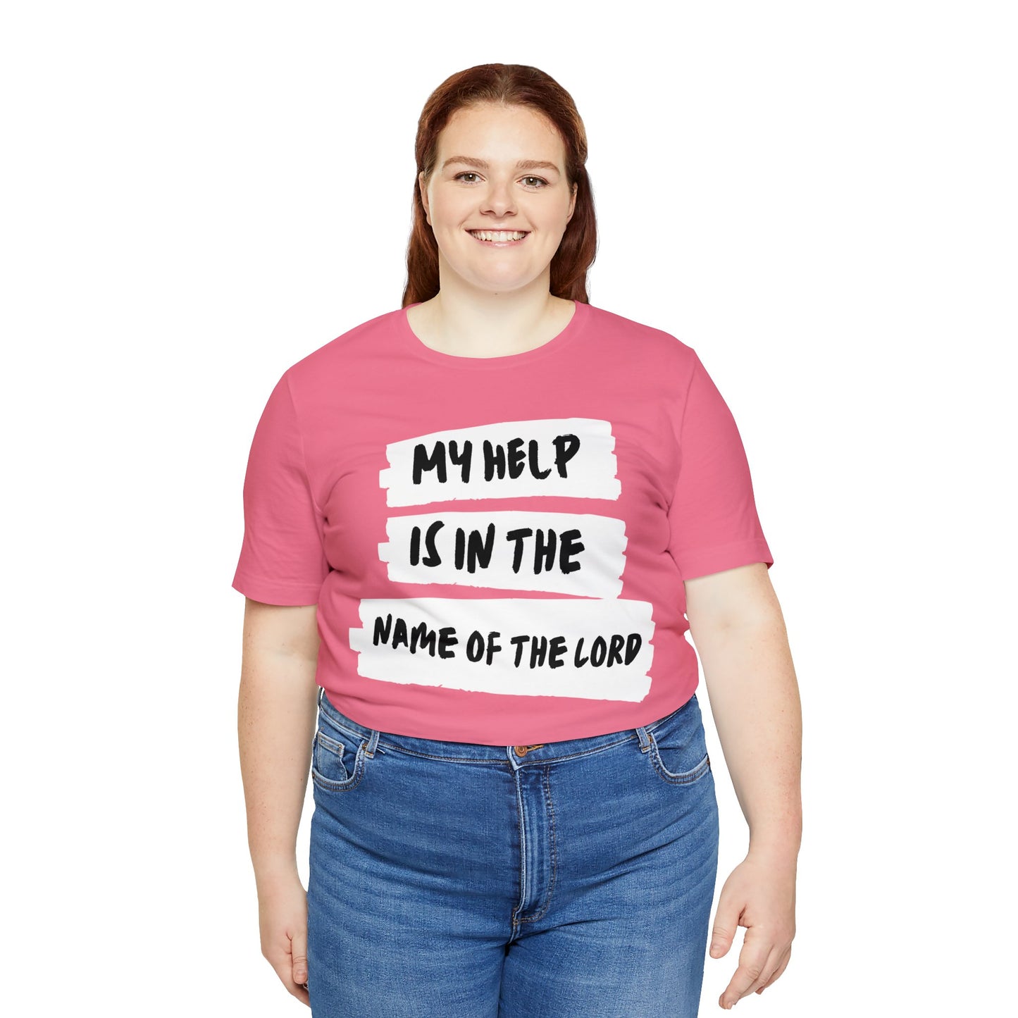 MY HELP IS IN THE NAME OF THE LORD Unisex Jersey Short Sleeve Tee