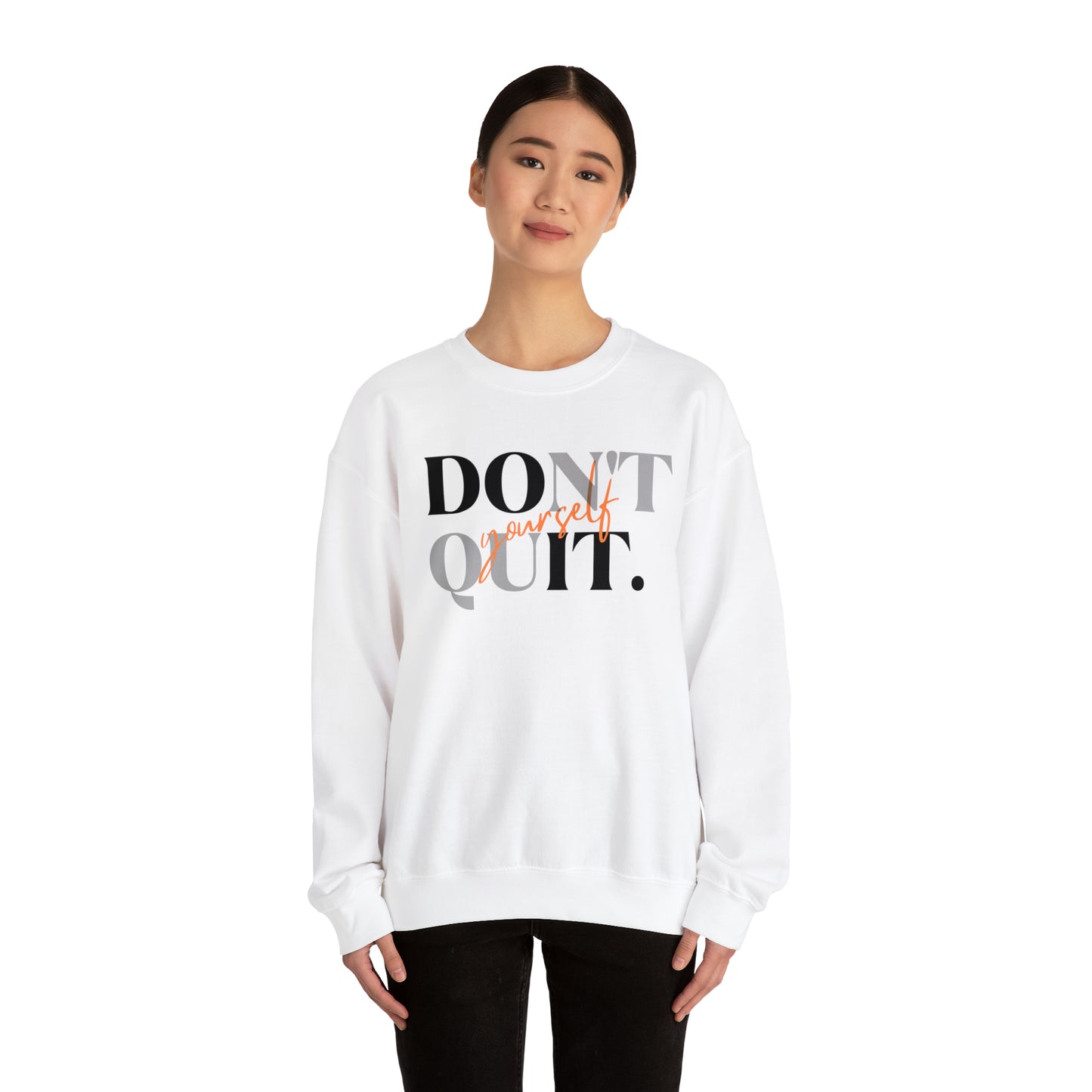 DON'T QUIT Unisex Heavy Blend™ Crewneck Sweatshirt