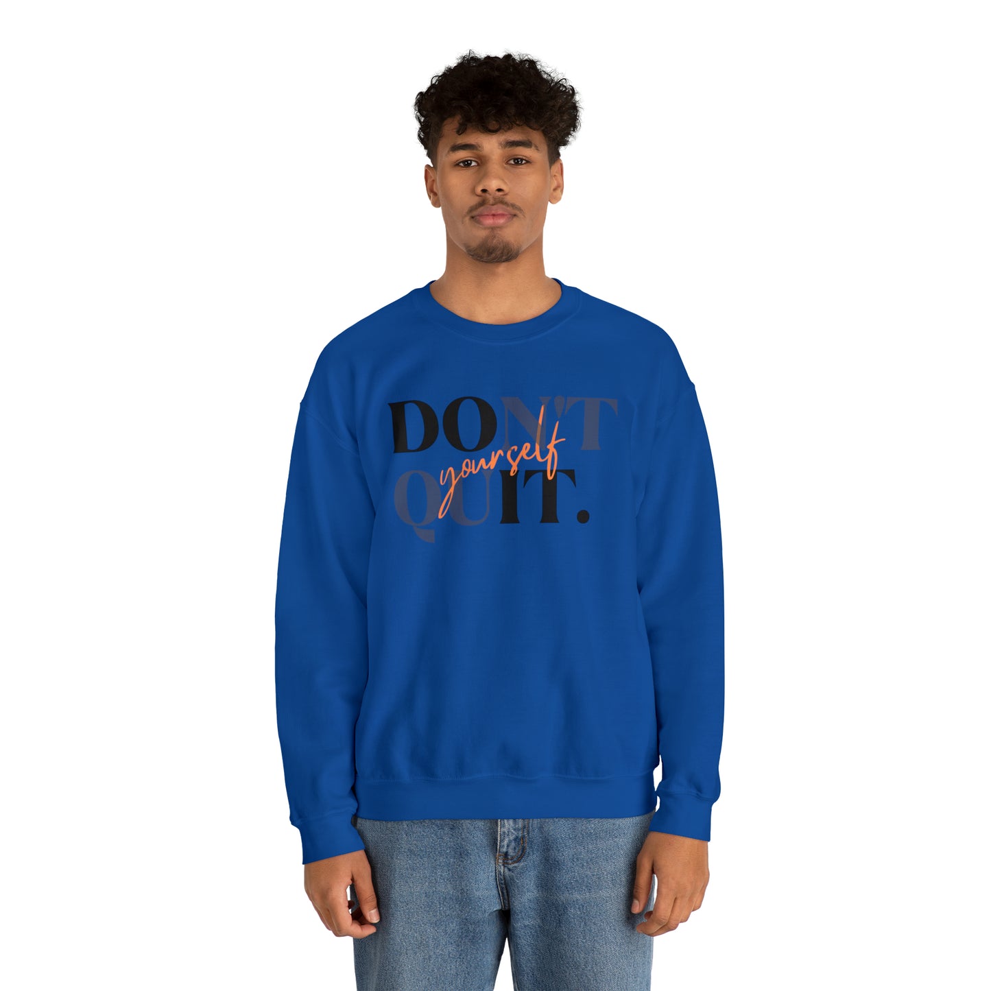 DON'T QUIT Unisex Heavy Blend™ Crewneck Sweatshirt