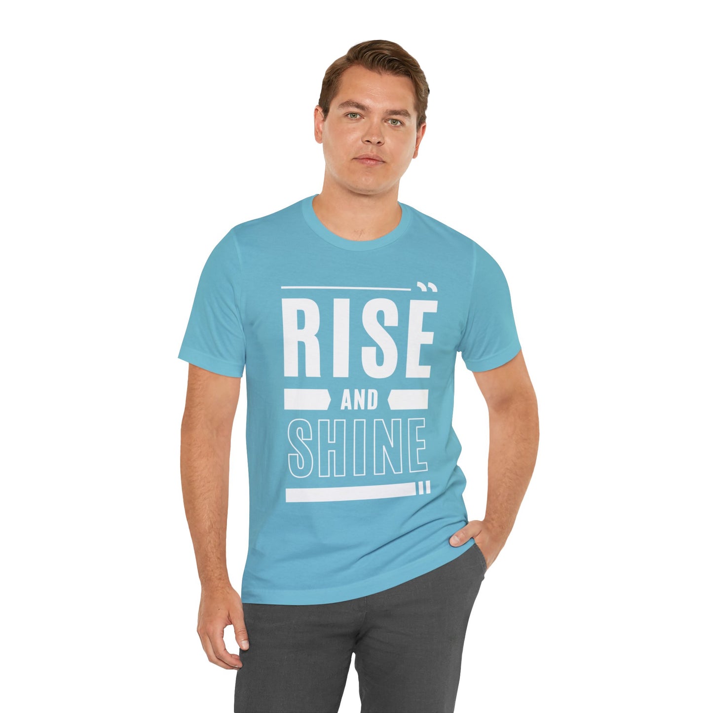 RISE AND SHINE Unisex Jersey Short Sleeve Tee