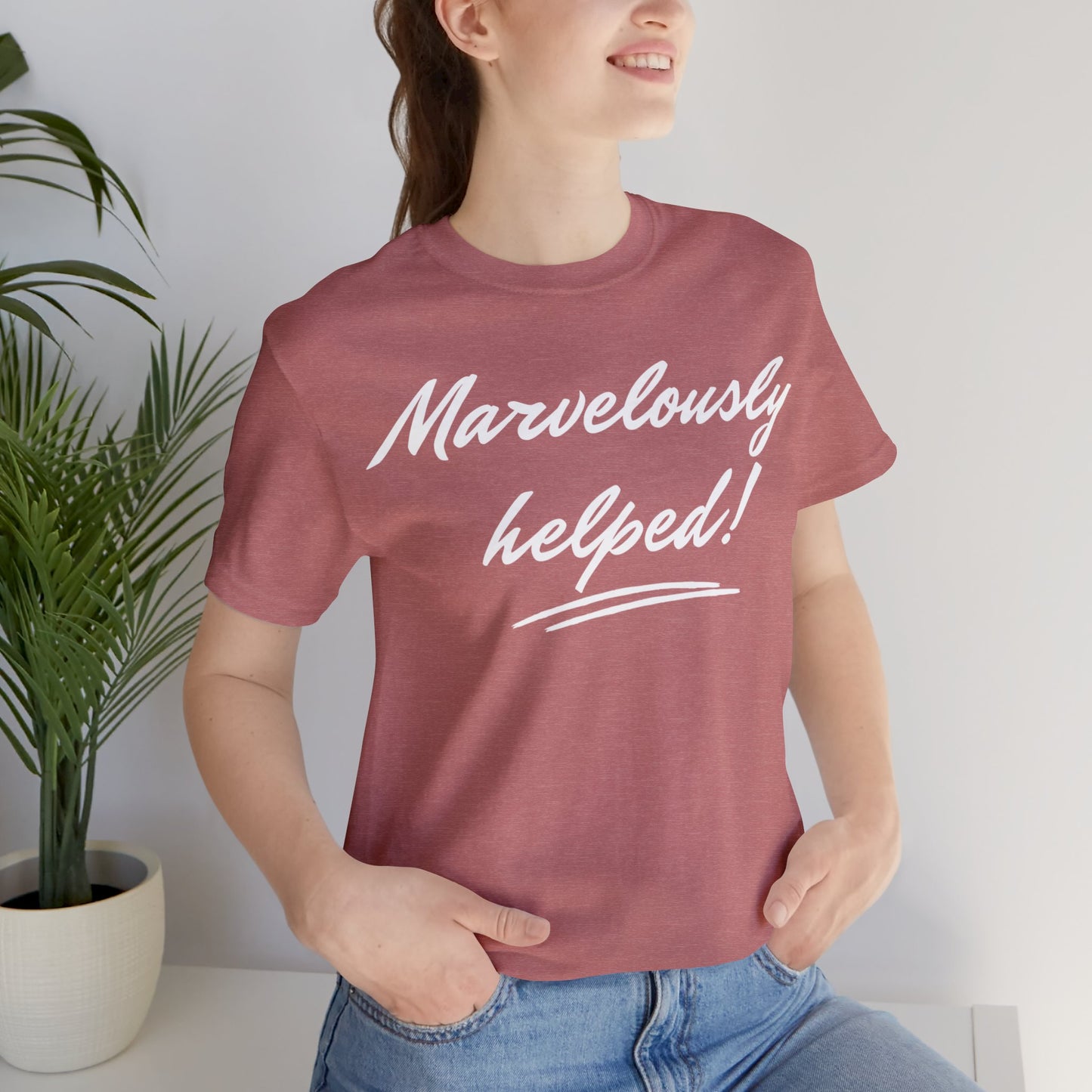 MARVELOUSLY HELPED Unisex Jersey Short Sleeve Tee