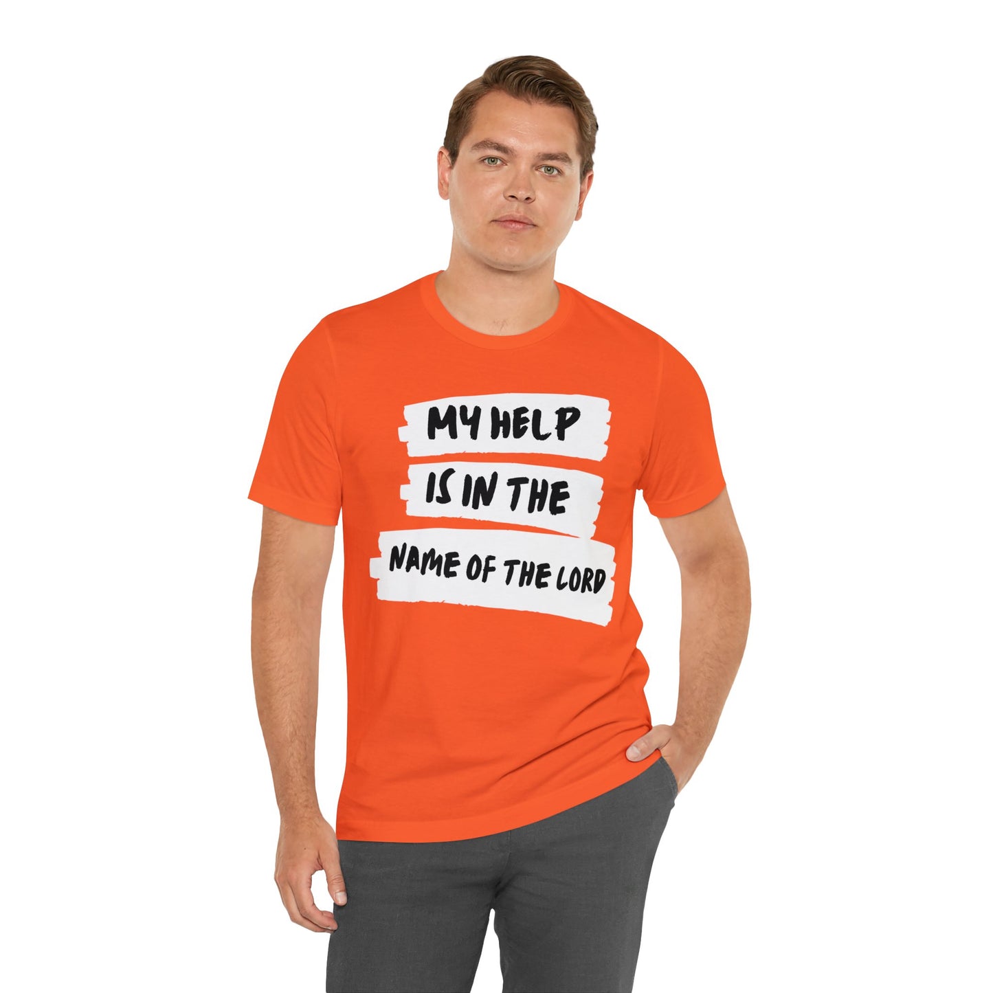 MY HELP IS IN THE NAME OF THE LORD Unisex Jersey Short Sleeve Tee